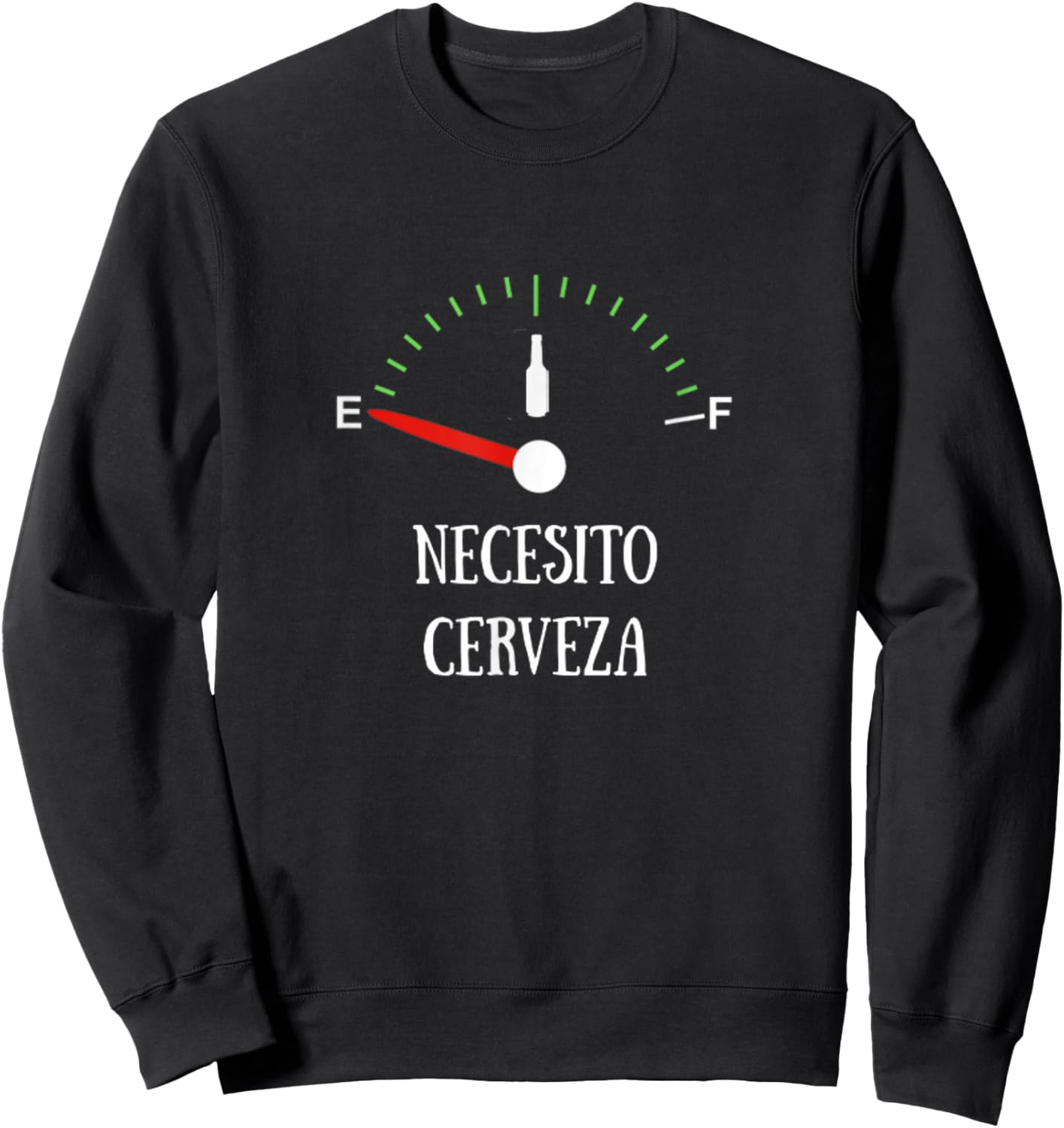 I Need Beer Necesito Cerveza Funny Beer Drinker Sweatshirt - Sweatshirt | Black