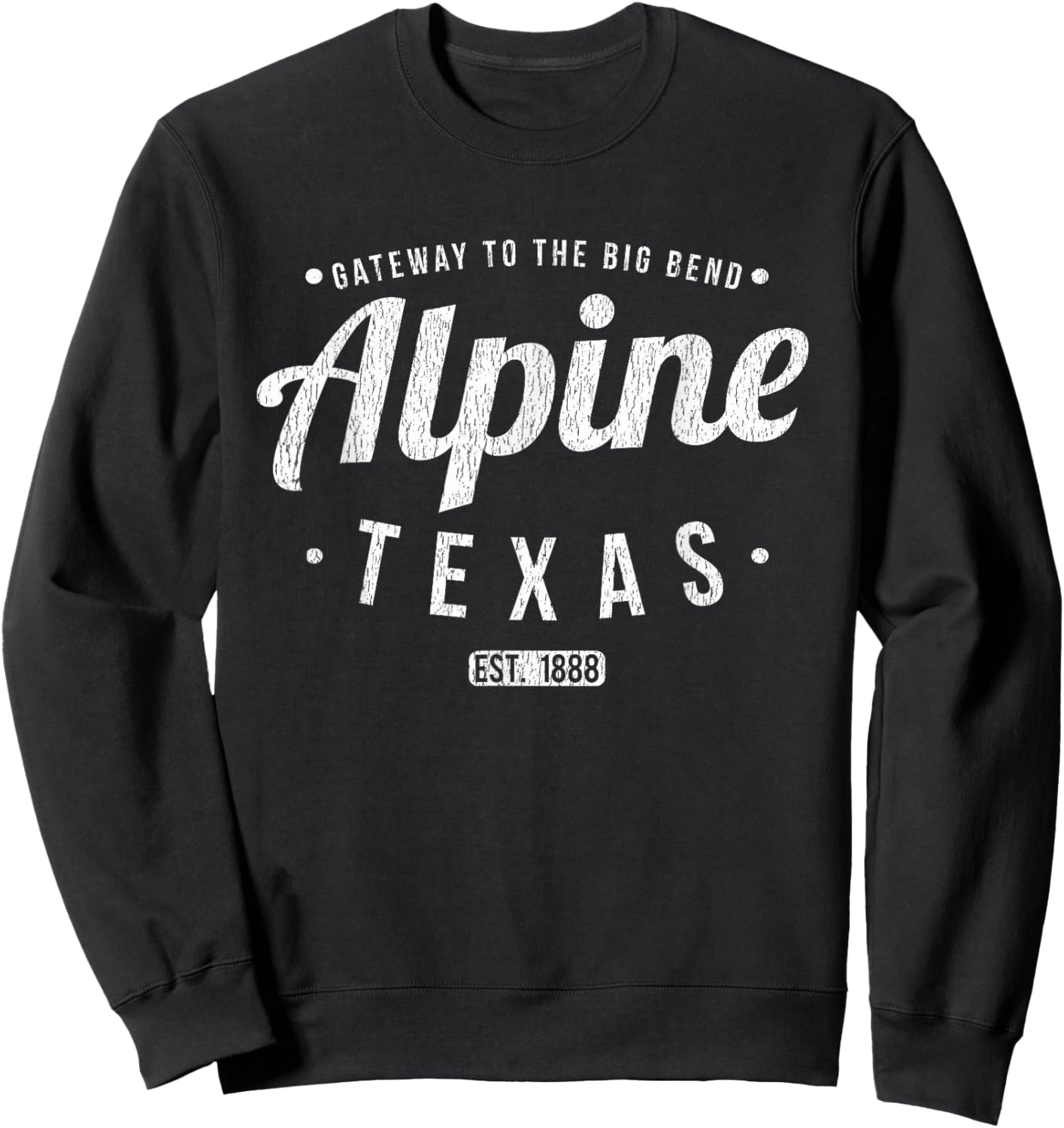 Alpine Texas Vintage Minimalist Retro Souvenir TX Alpine Sweatshirt - Sweatshirt | Black