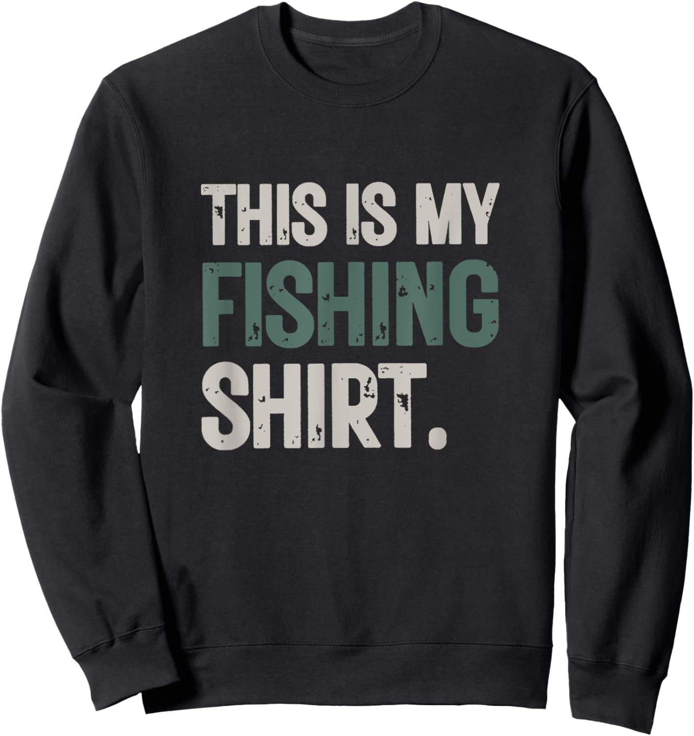 This Is My Fishing Sweatshirt - Sweatshirt | Black