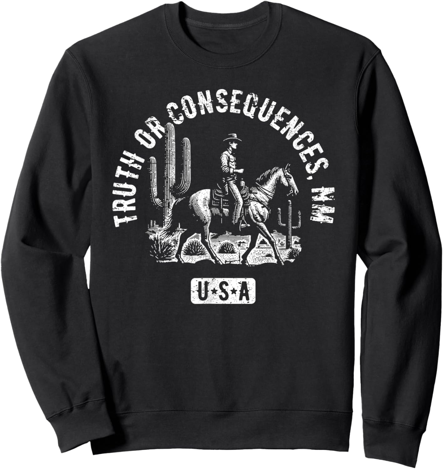 Truth or Consequences NM USA Cowboy Horse Distressed Design Sweatshirt - Sweatshirt | Black