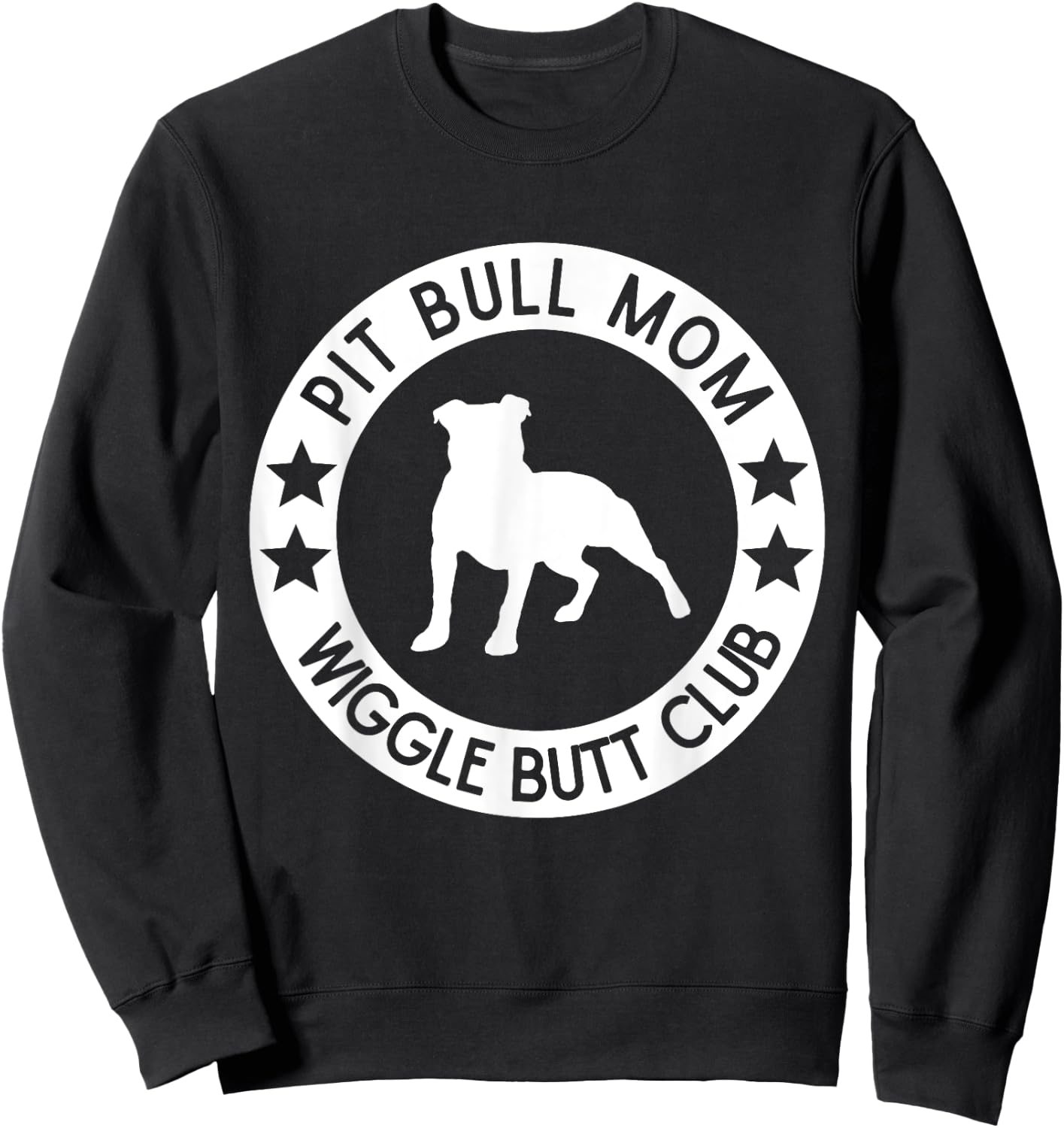 Funny Pit Bull Mom Dog Lover Mother's Day Women Sweatshirt - Sweatshirt | Black