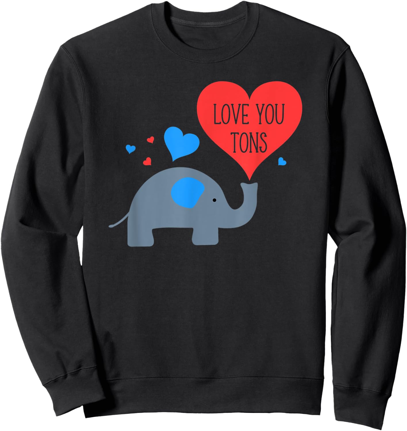 Love You Tons Elephant Sweatshirt - Sweatshirt | Black