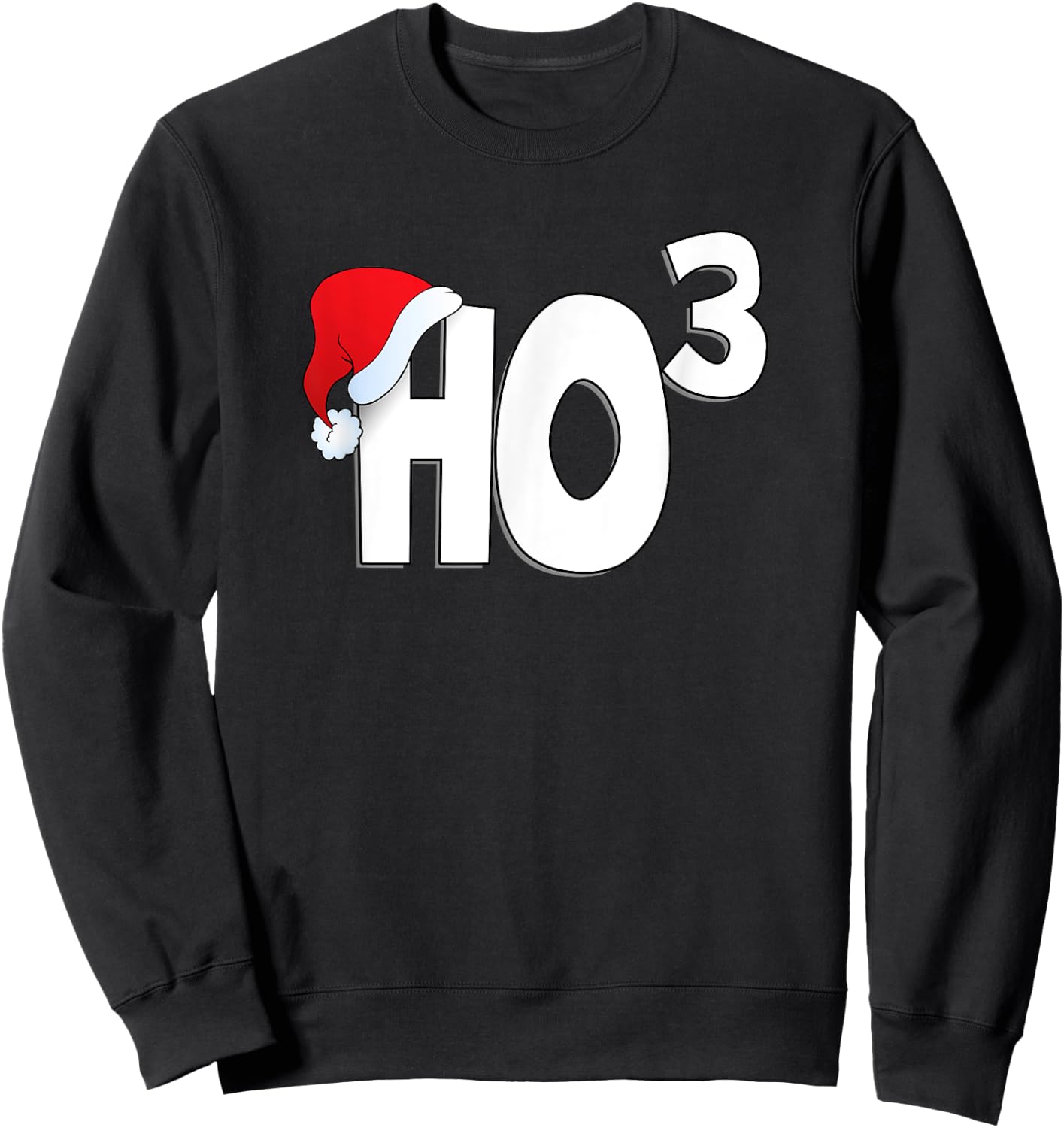 Ho Ho Ho High 3 - Funny Christmas Lovers Statement Sweatshirt - Sweatshirt | Black