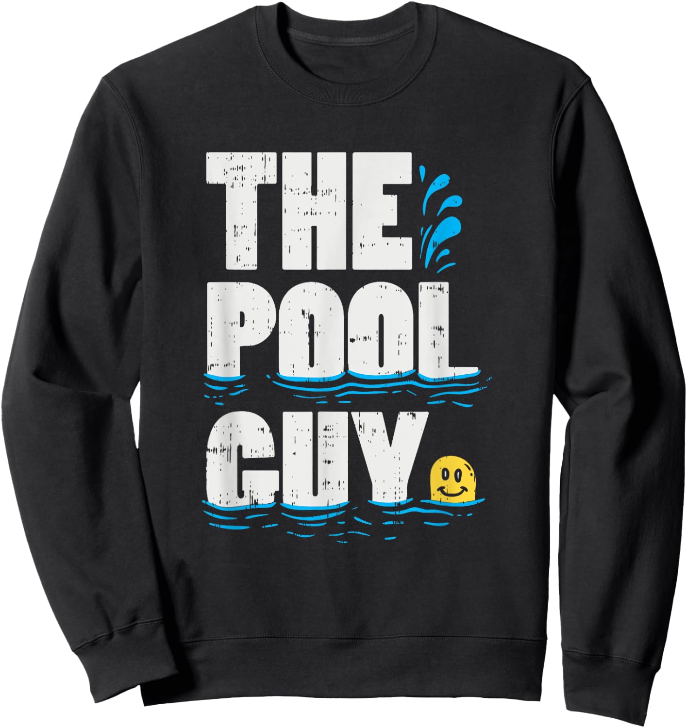 Summer Pool Guy Gifts, Funny Swimming Pool Boy Sweatshirt - Sweatshirt | Black