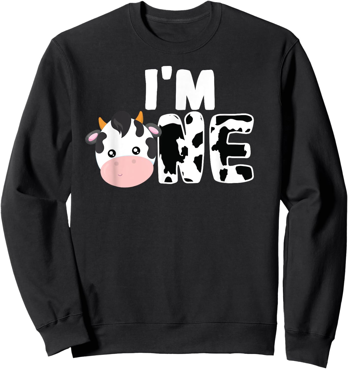 I'm One Age 1 Cow Farm Theme Birthday Gift 1 Yrs Old Shirt Sweatshirt - Sweatshirt | Black