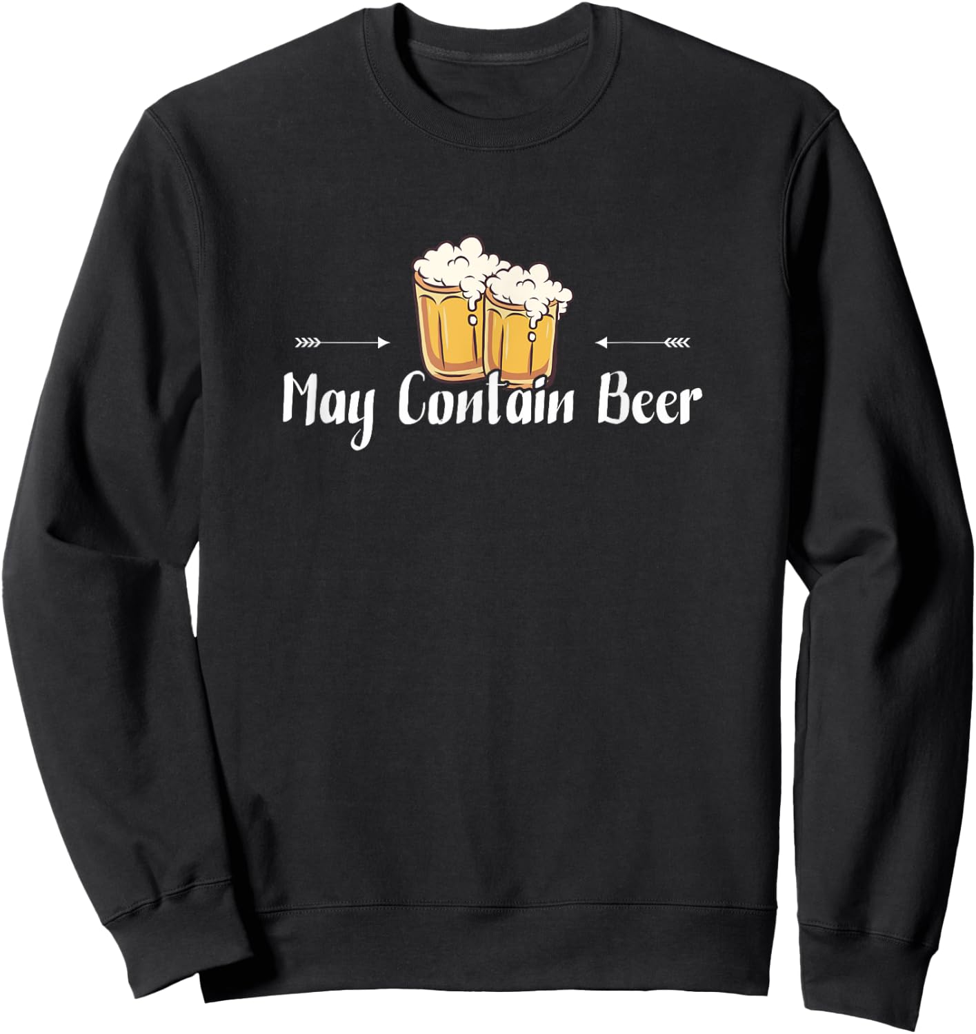 May Contain Beer - Cute Alcohol Lover Beer Drinking Gift Sweatshirt - Sweatshirt | Black