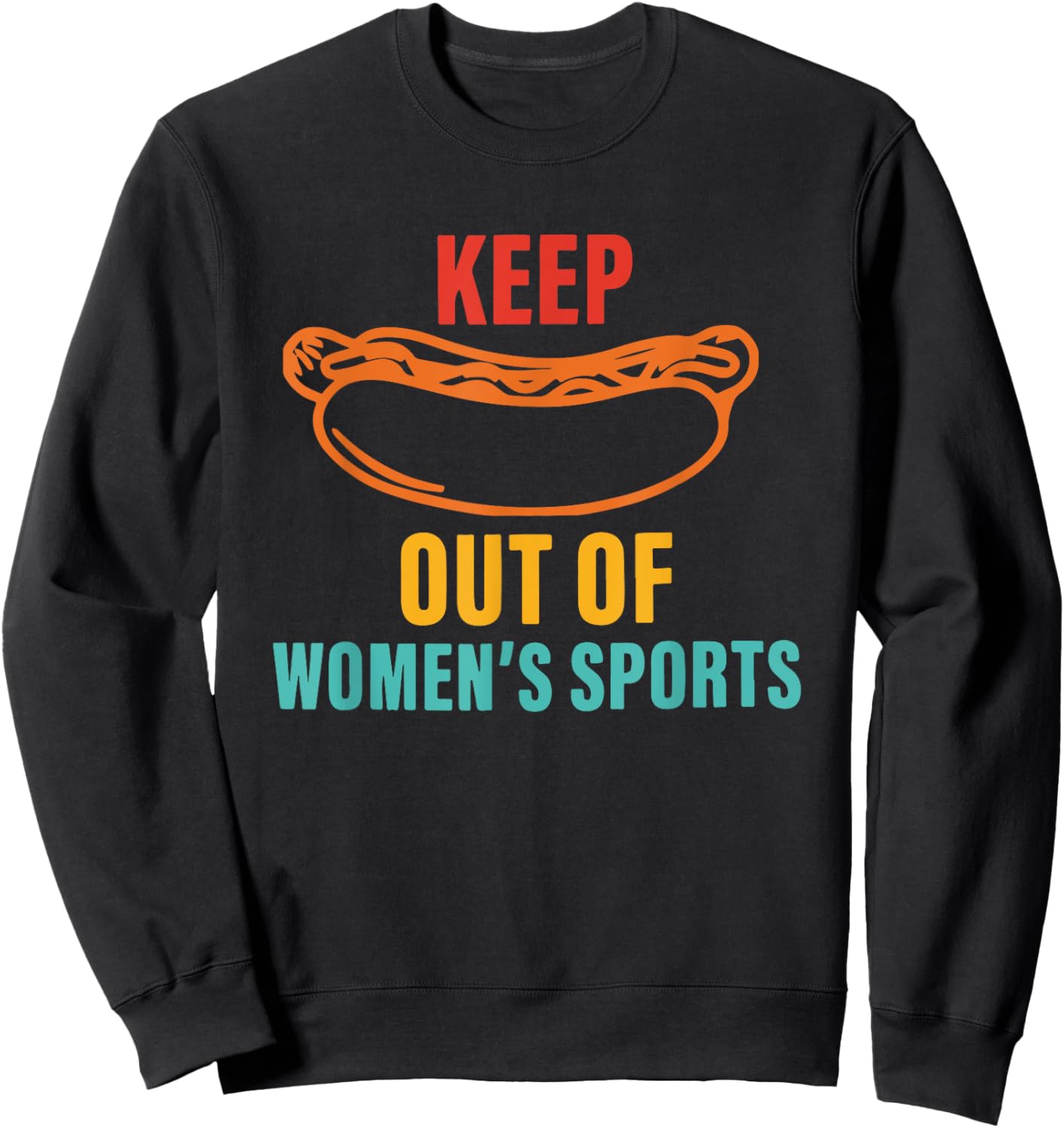 Keep Out Of Women's Sports Retro Sweatshirt - Sweatshirt | Black