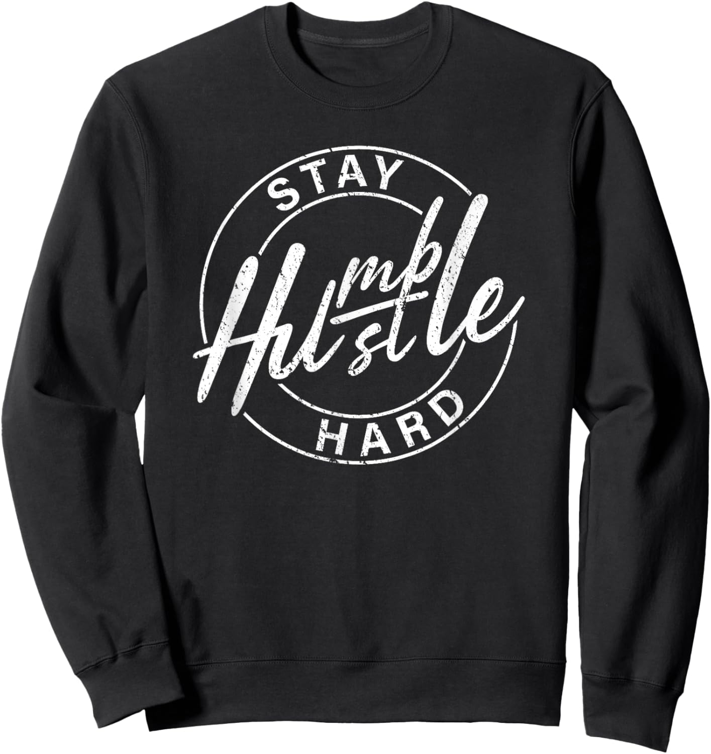 Humble Hustle Odometer Style Graphic Design Sweatshirt - Sweatshirt | Black