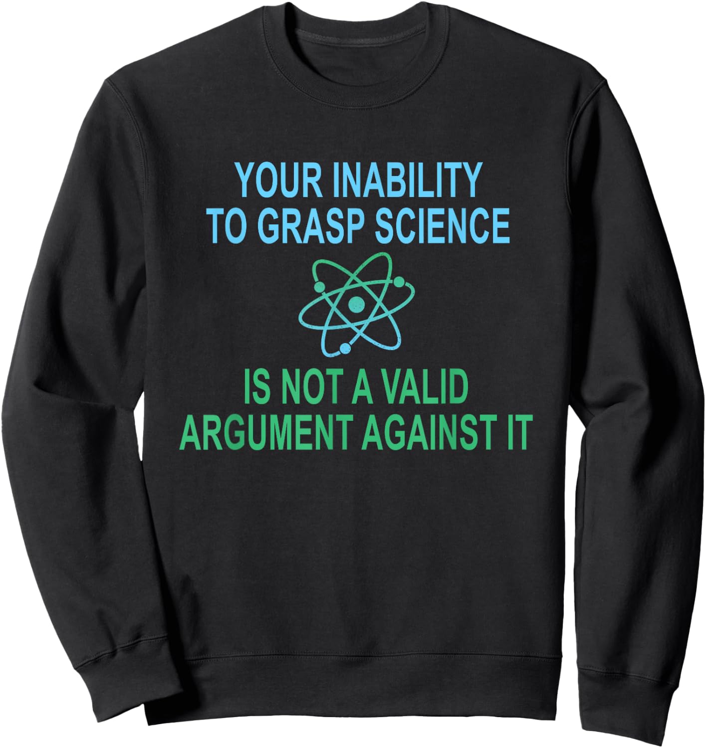 Flashcat Science Lover Political Activist Gifts Funny Pro Science Advocate Scientific Political Protest Sweatshirt - Sweatshirt | Black