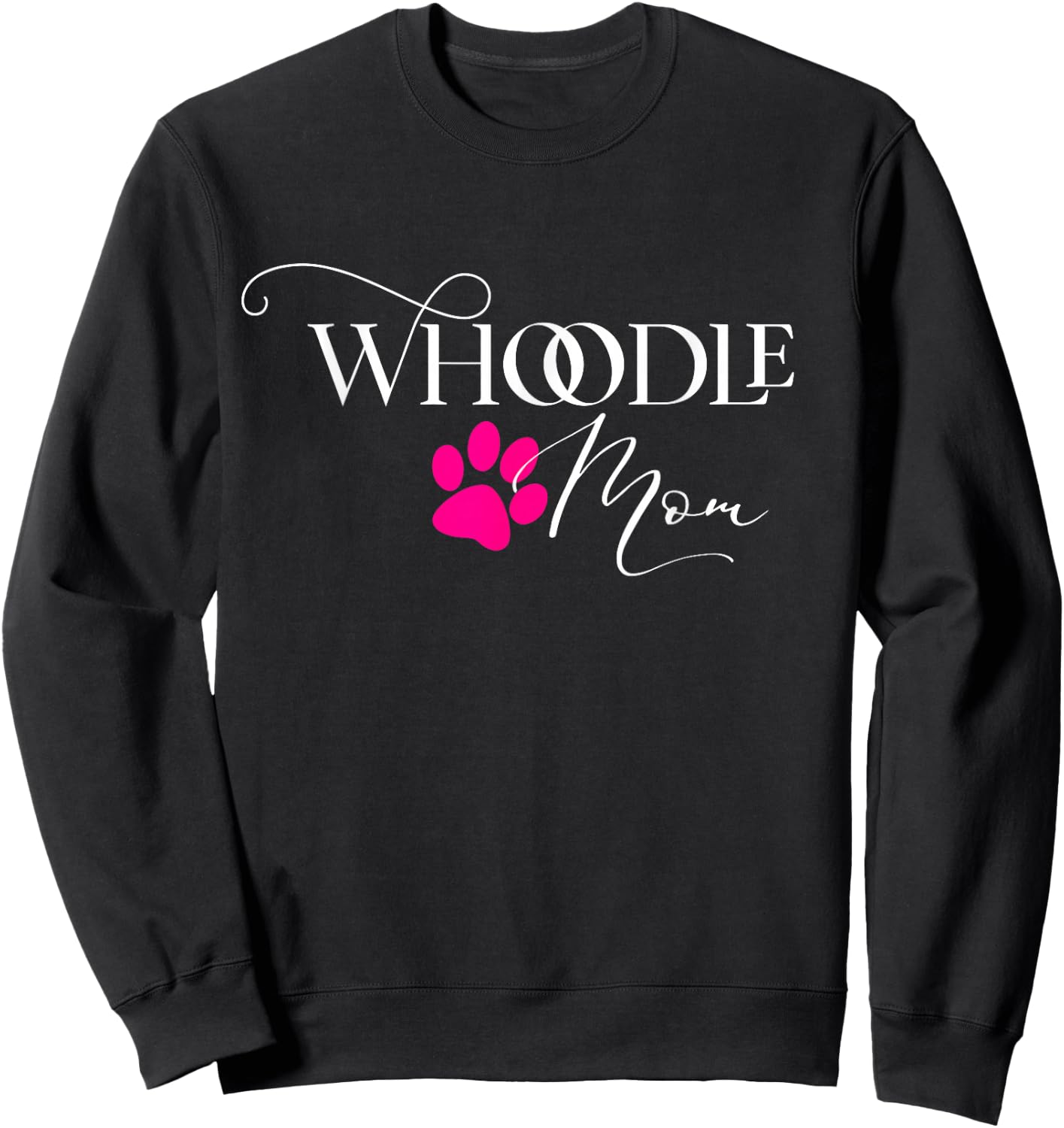 Whoodle Mom Pink Dog Paw Gift Sweatshirt - Sweatshirt | Black