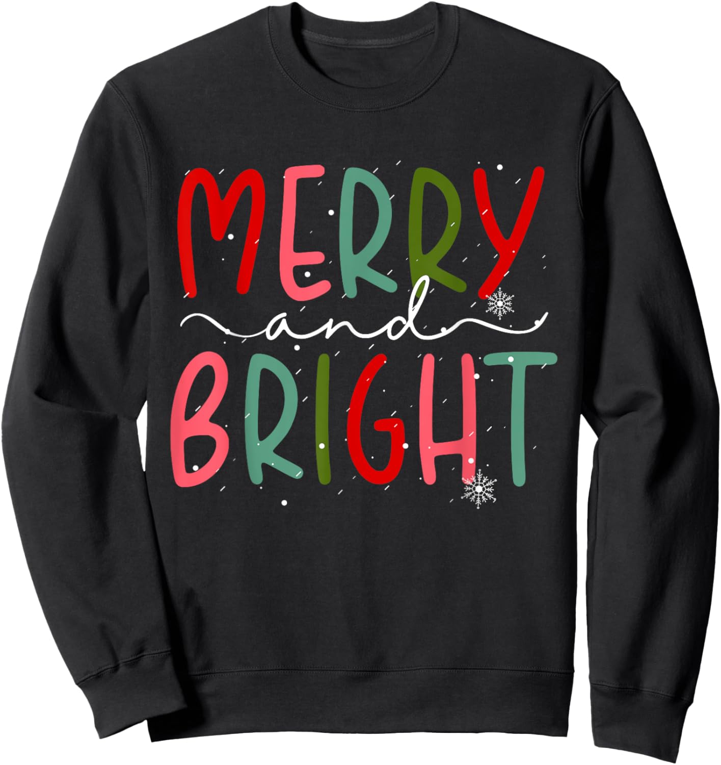 Merry and Bright Christmas Women Girls Kids Toddlers Cute Sweatshirt - Sweatshirt | Black