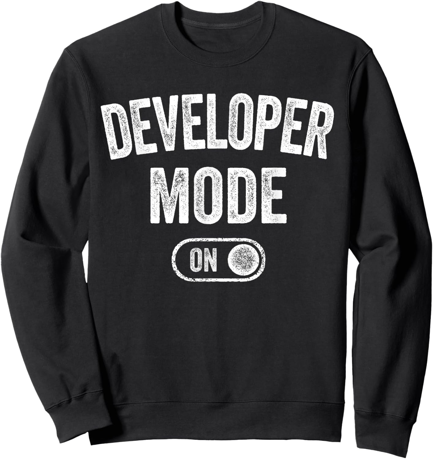 Developer Mode On Funny Code Writer Gift Programmer Engineer Sweatshirt - Sweatshirt | Black