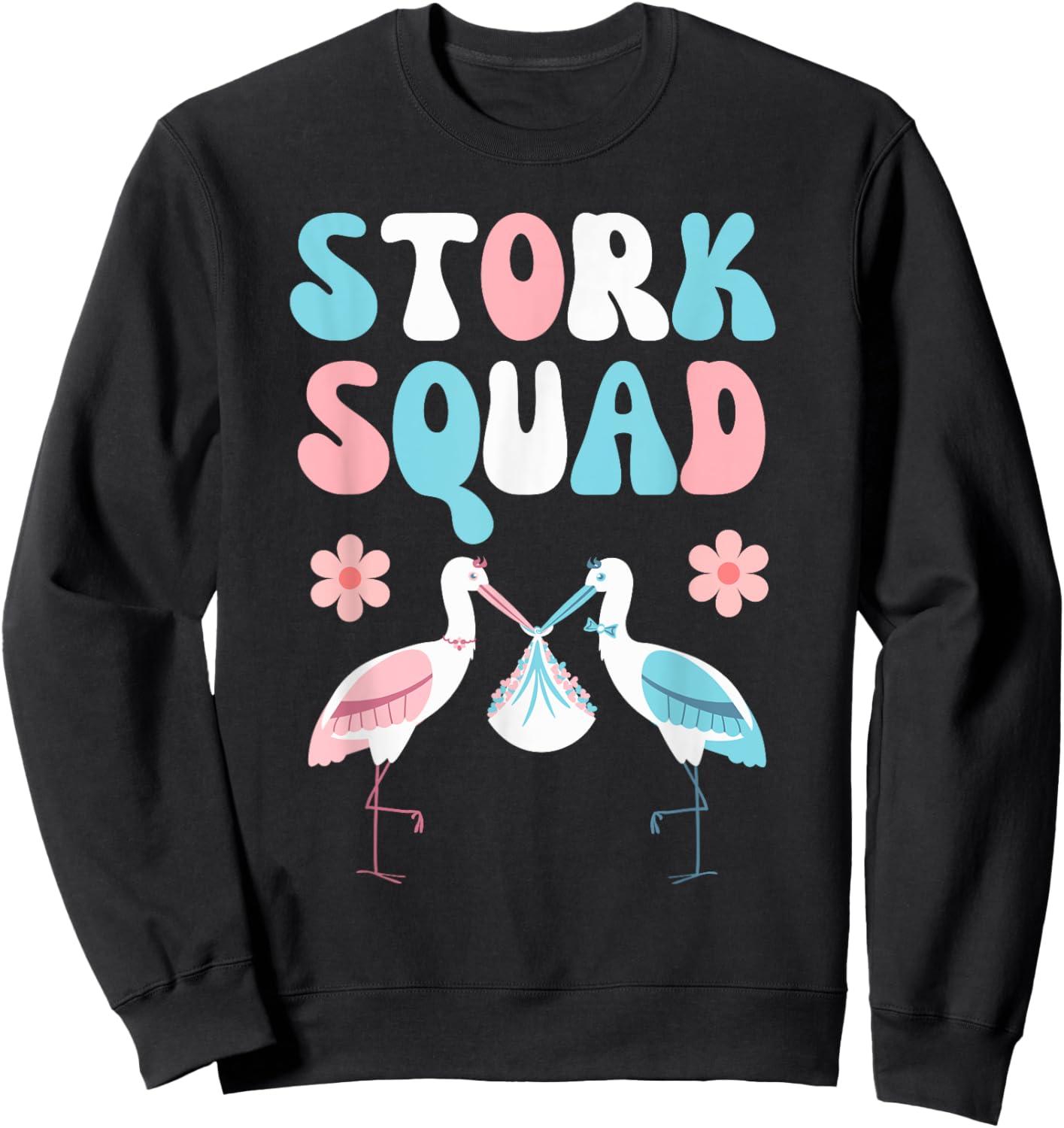 Stork Squad Matching Labor and Delivery Nurse Team Sweatshirt - Sweatshirt | Black