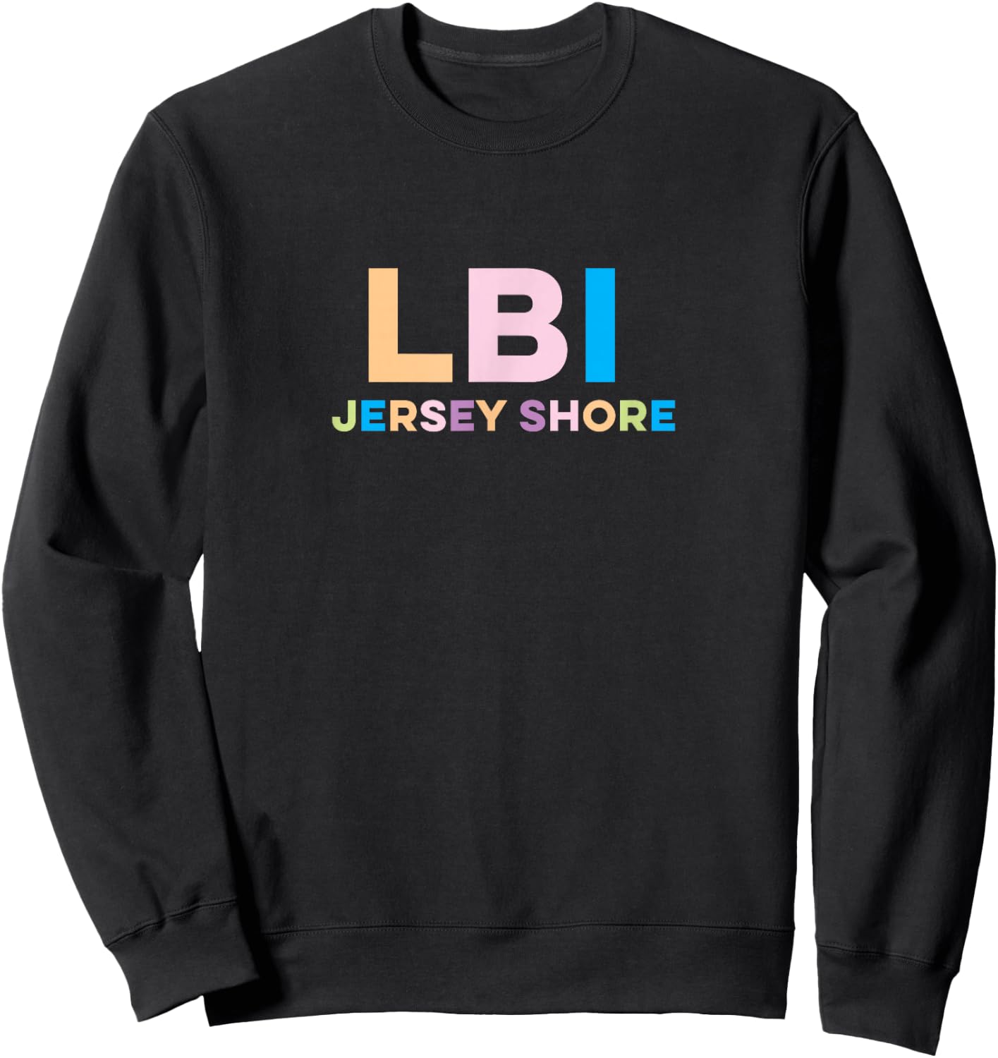 Long Beach Island NJ Colorful Vacation Sweatshirt - Sweatshirt | Black
