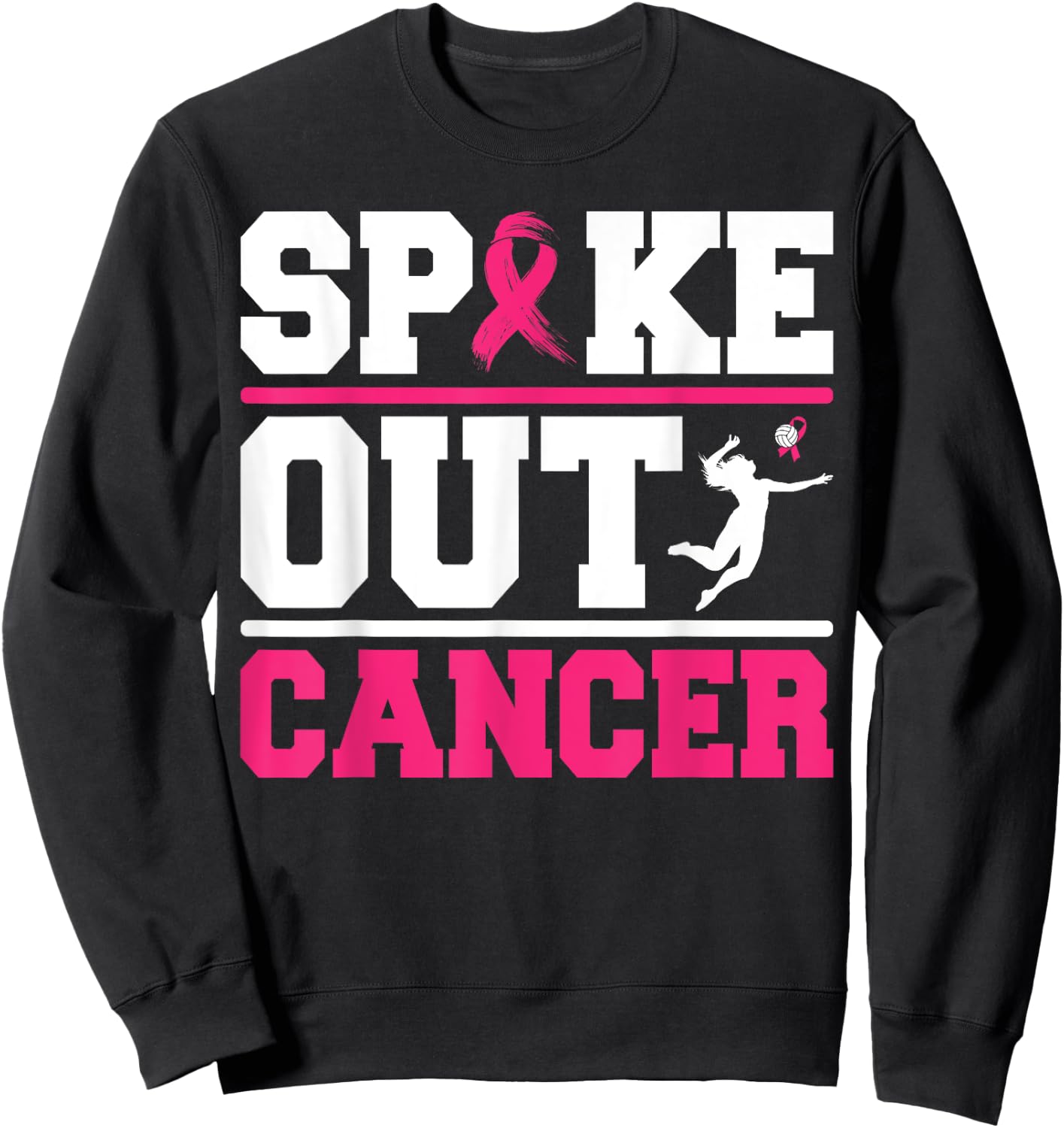 Spike Out Cancer Volleyball Player Breast Cancer Awareness Sweatshirt - Sweatshirt | Black