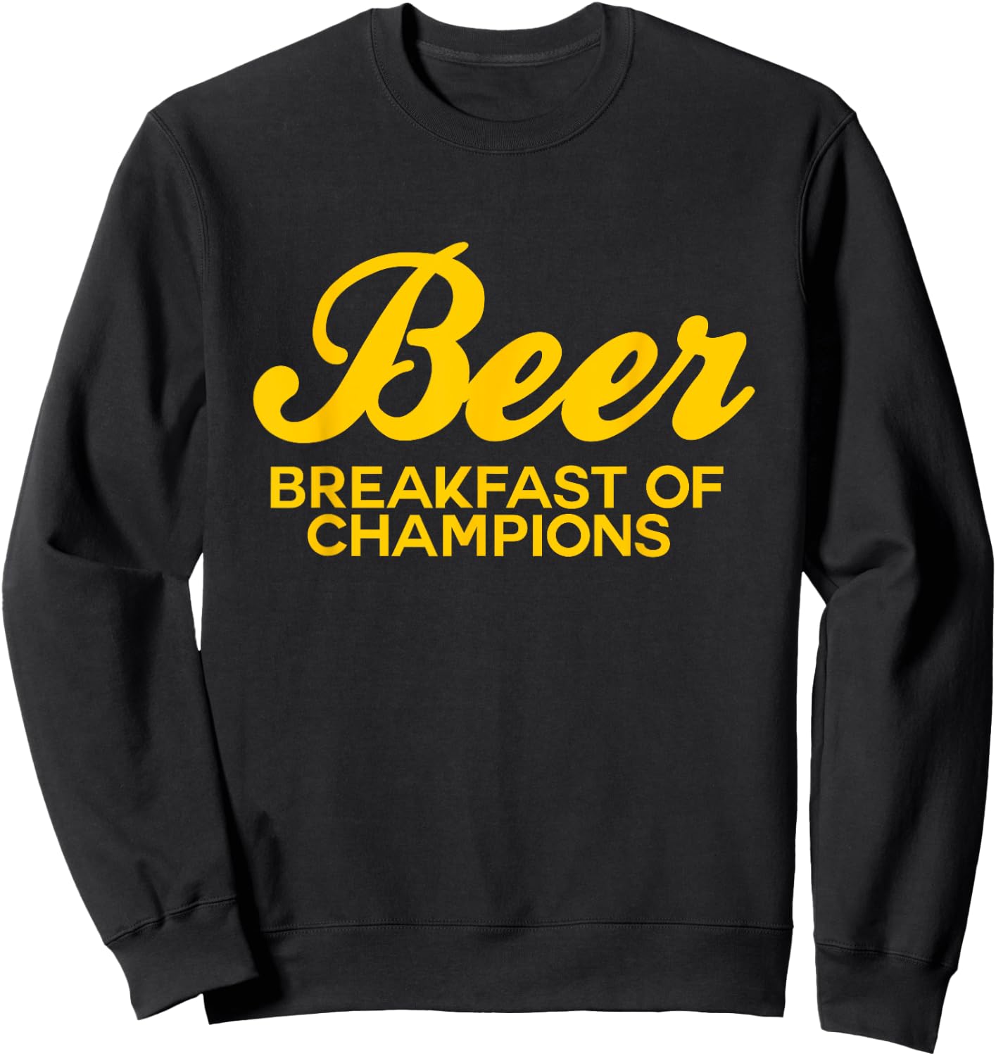 Beer Breakfast of Champions vintage inspired Funny Sweatshirt - Sweatshirt | Black