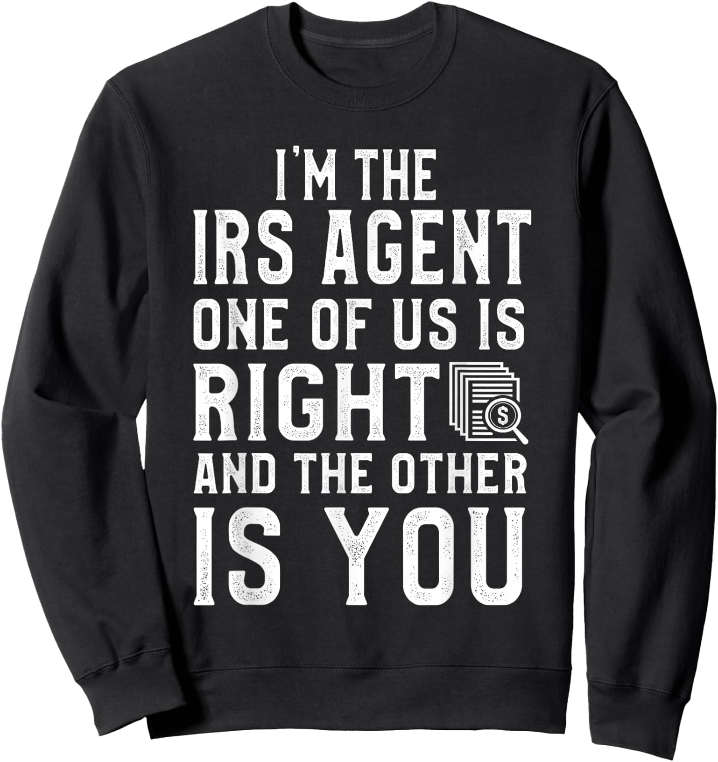 Funny IRS Special Agent Sweatshirt - Sweatshirt | Black