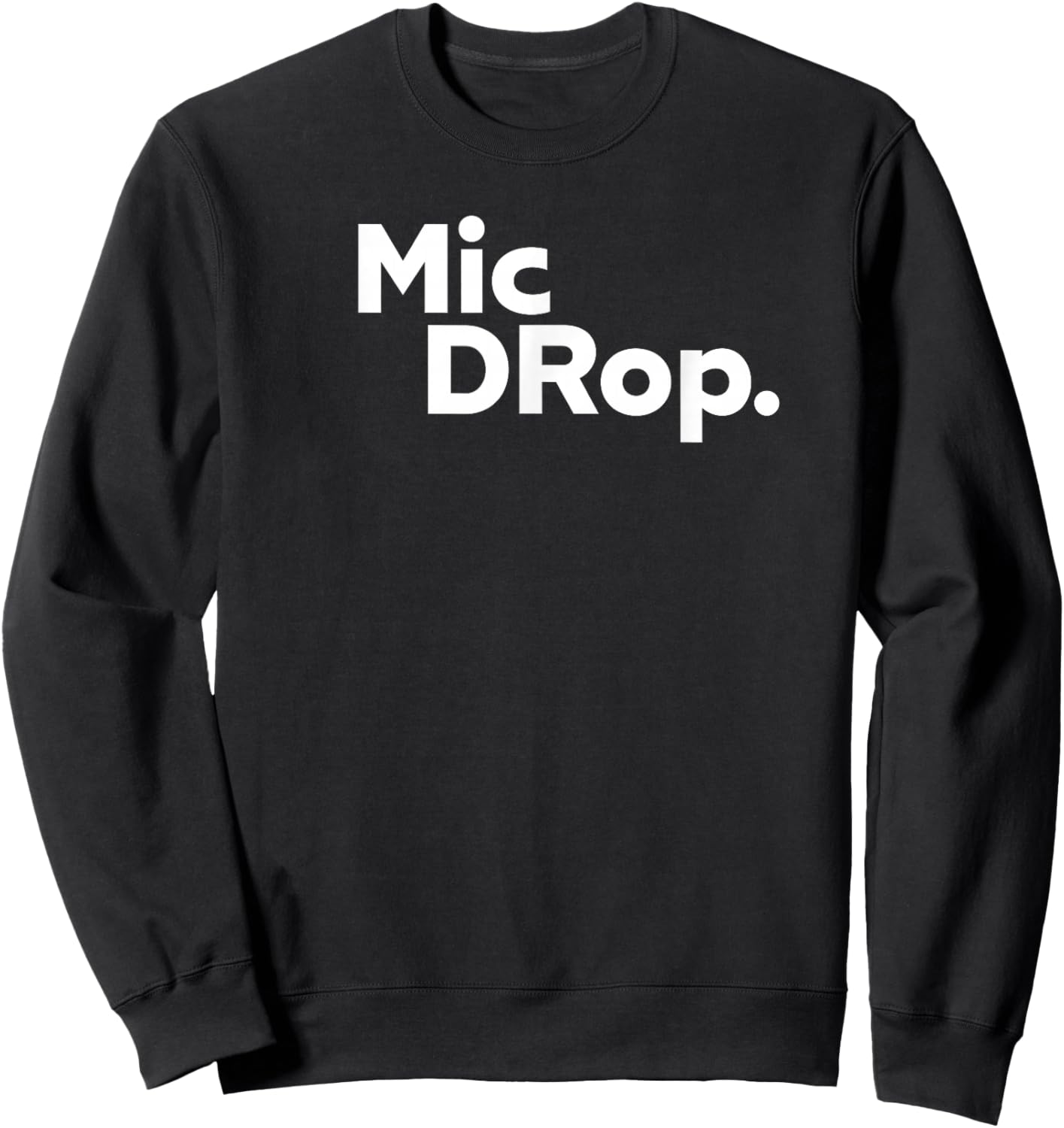 MIC Drop Sweatshirt - Sweatshirt | Black