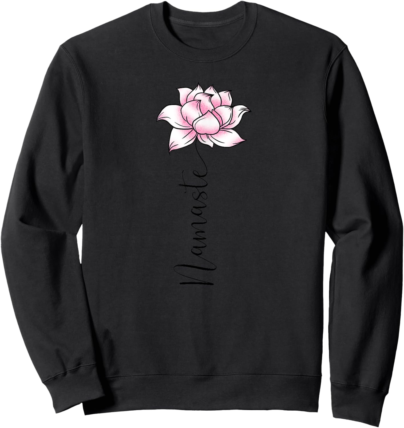 Namaste Lilly Lotus Pink Flower Cute Hindi Yoga Lover Gift Sweatshirt - Sweatshirt | Black
