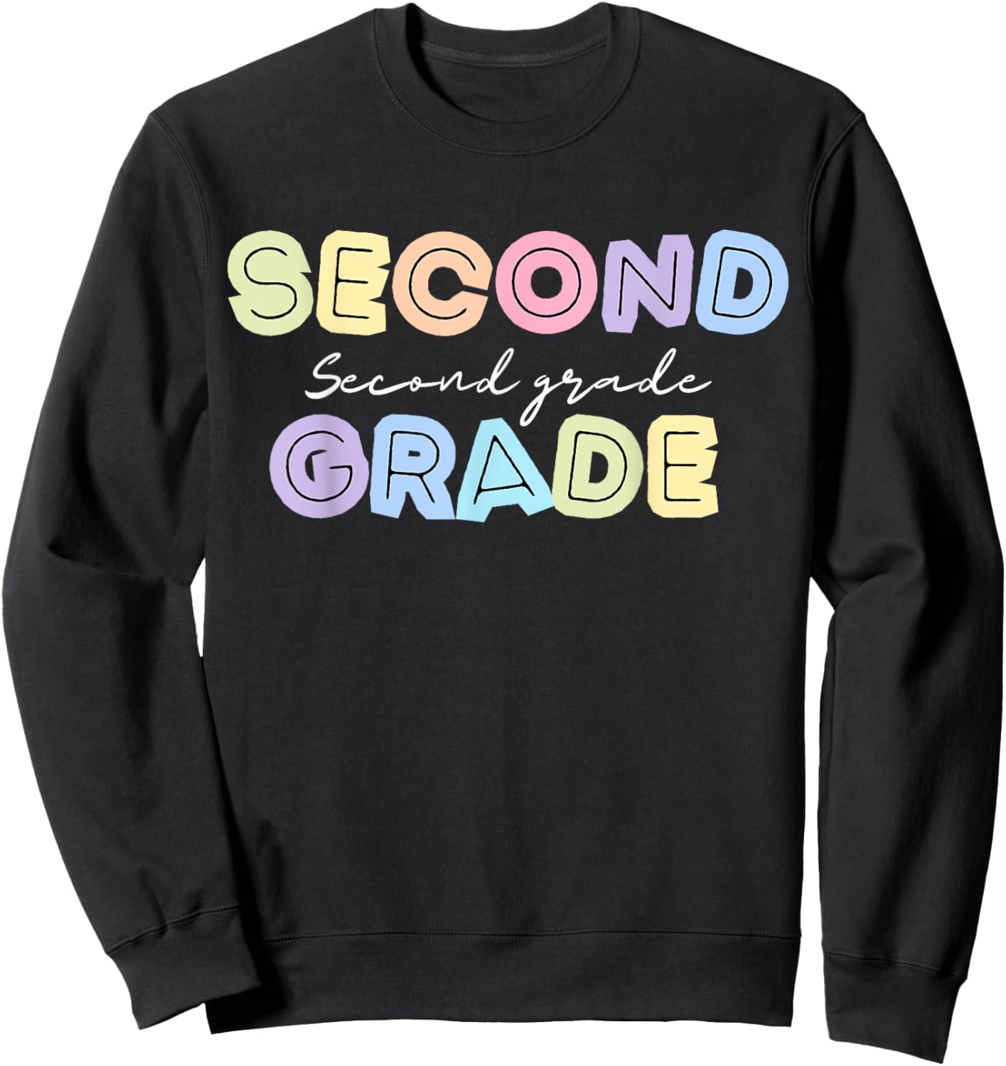 First day Teachers Welcome back to School Team 2nd grade Sweatshirt - Sweatshirt | Black