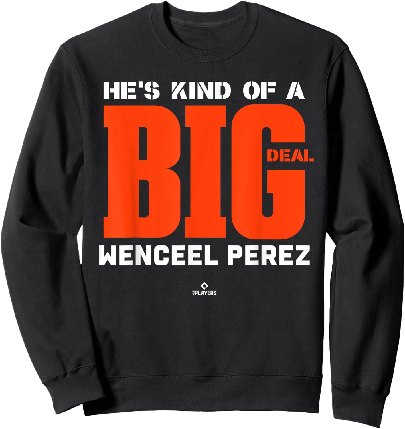 Big Deal Wenceel Perez Prospect Baseball Fan Gear Sweatshirt - Sweatshirt | Black