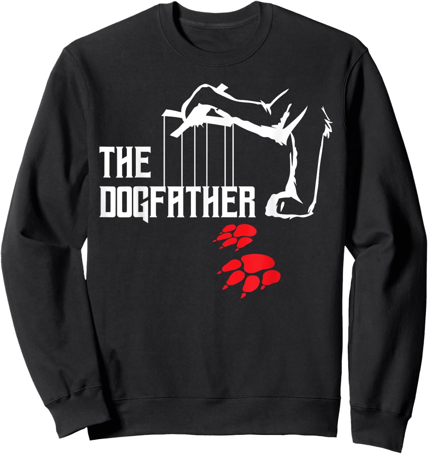 The Dogfather Dog Owner Dog Lover Dog Sweatshirt - Sweatshirt | Black