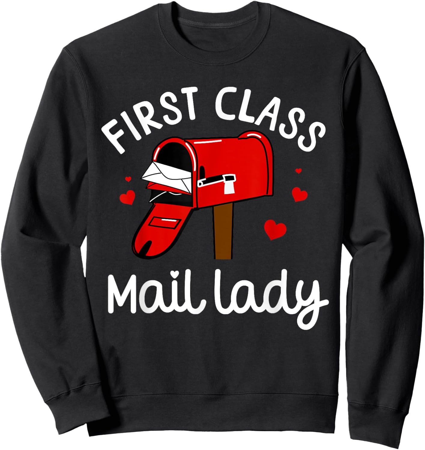 Mail Lady Design Female Mail Carrier Postal Worker Sweatshirt - Sweatshirt | Black