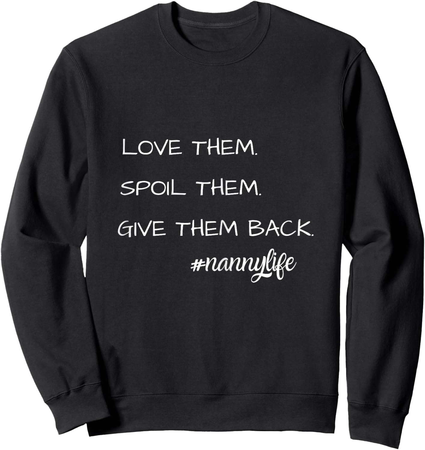 Nanny Life Sweatshirt - Sweatshirt | Black