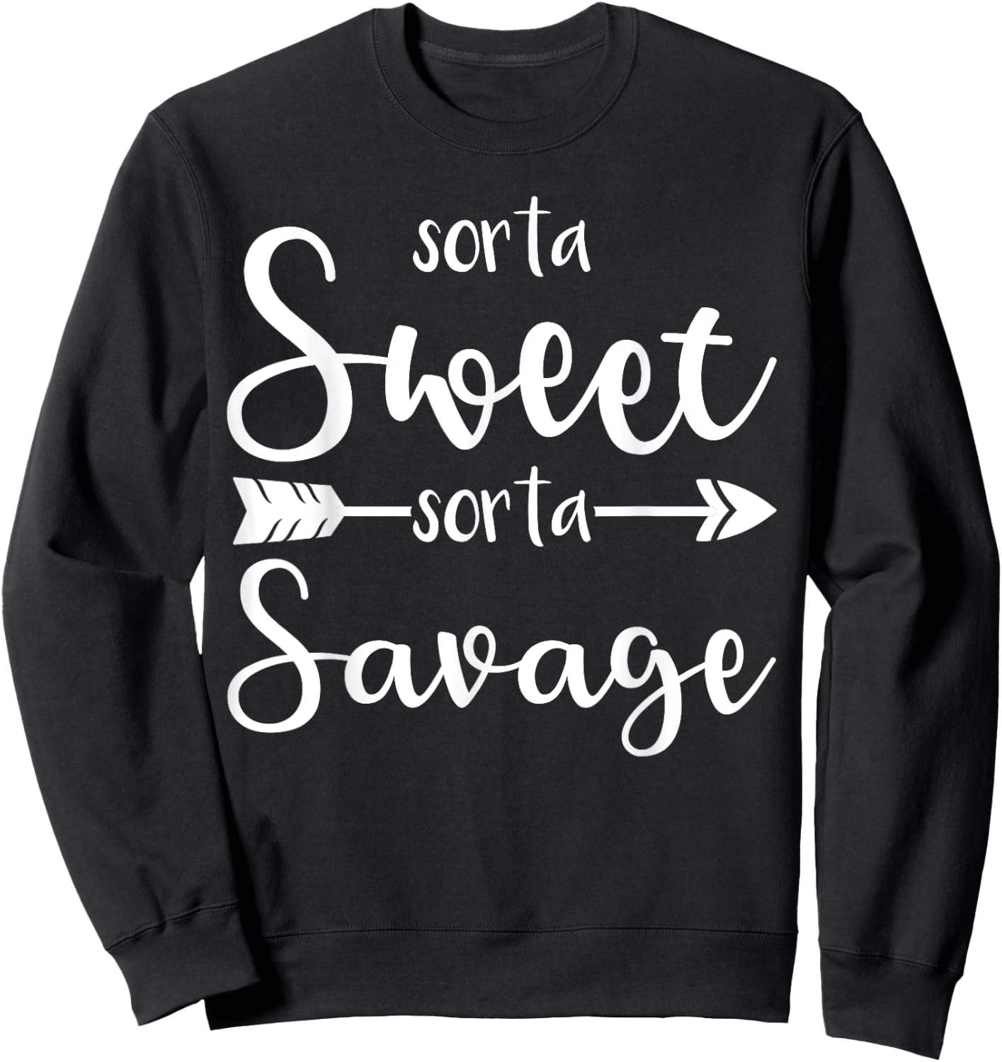 Sorta Sweet Sorta Savage Sweatshirt - Sweatshirt | Black