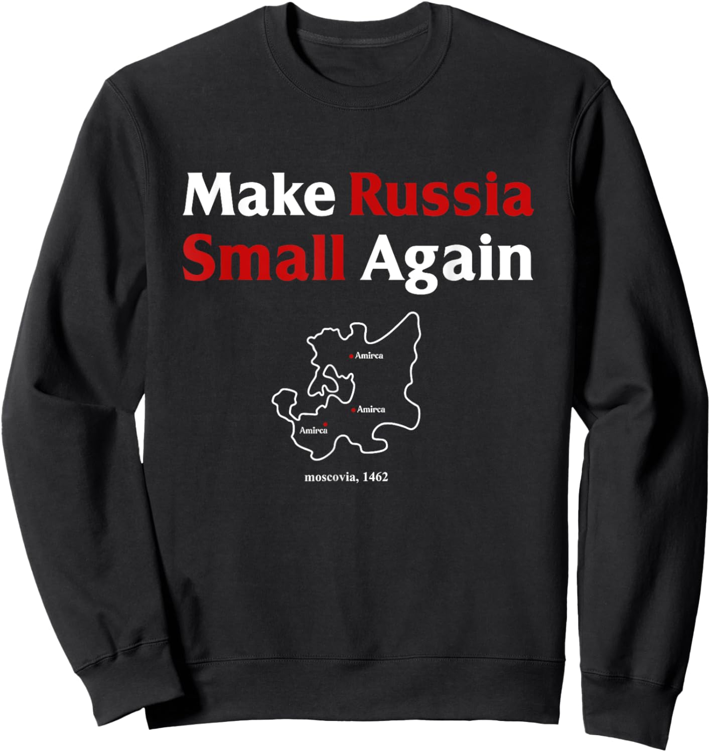 Funny Make Russia Small Again Shirt Make Russia Small Again Sweatshirt - Sweatshirt | Black