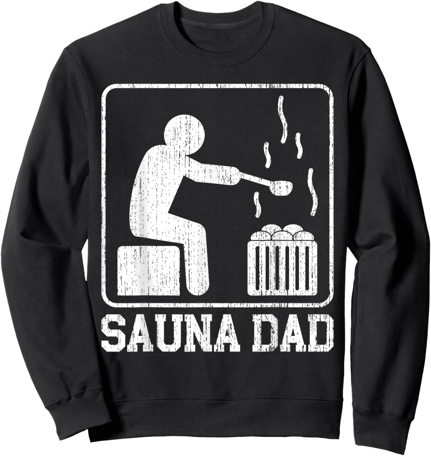 Sauna Dad Sauna Sweatshirt - Sweatshirt | Black