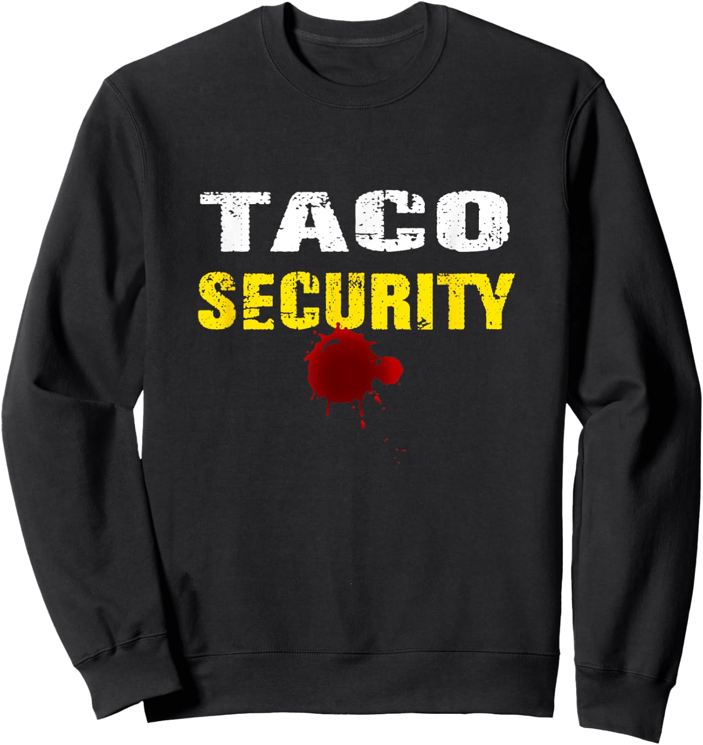 Halloween Adult Costume Taco Security Dad Mom Sweatshirt - Sweatshirt | Black