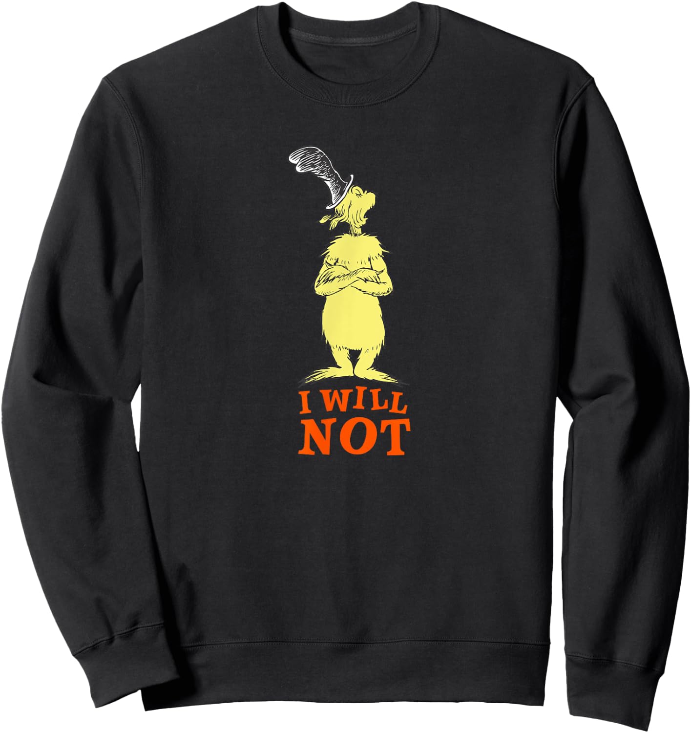 Dr. Seuss Green Eggs and Ham "I Will Not" Sweatshirt - Sweatshirt | Black