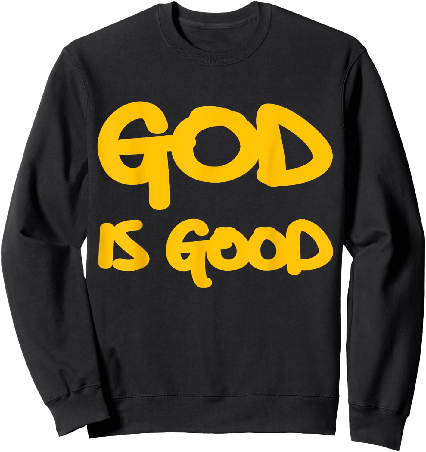 God is Good Yellow Christian Shirt Sweatshirt - Sweatshirt | Black