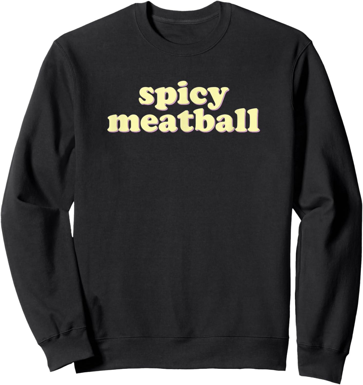 Spicy Meatball | funny Italian Sweatshirt - Sweatshirt | Black