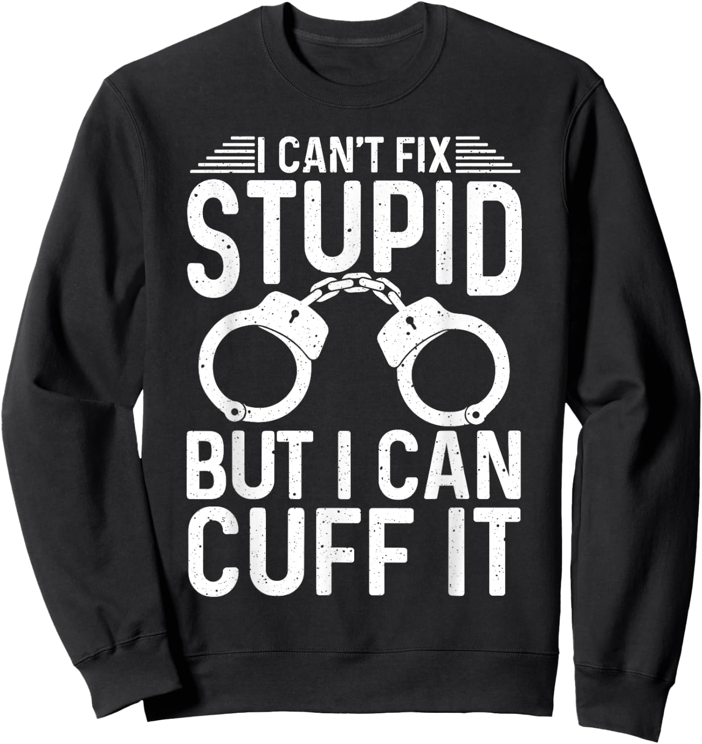 Funny Police Officer Design Women Cop Police Officer Sweatshirt - Sweatshirt | Black