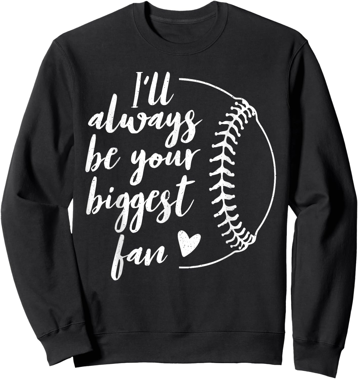 Baseball Player Biggest Fan Baseball Game Lovers Sweatshirt - Sweatshirt | Black