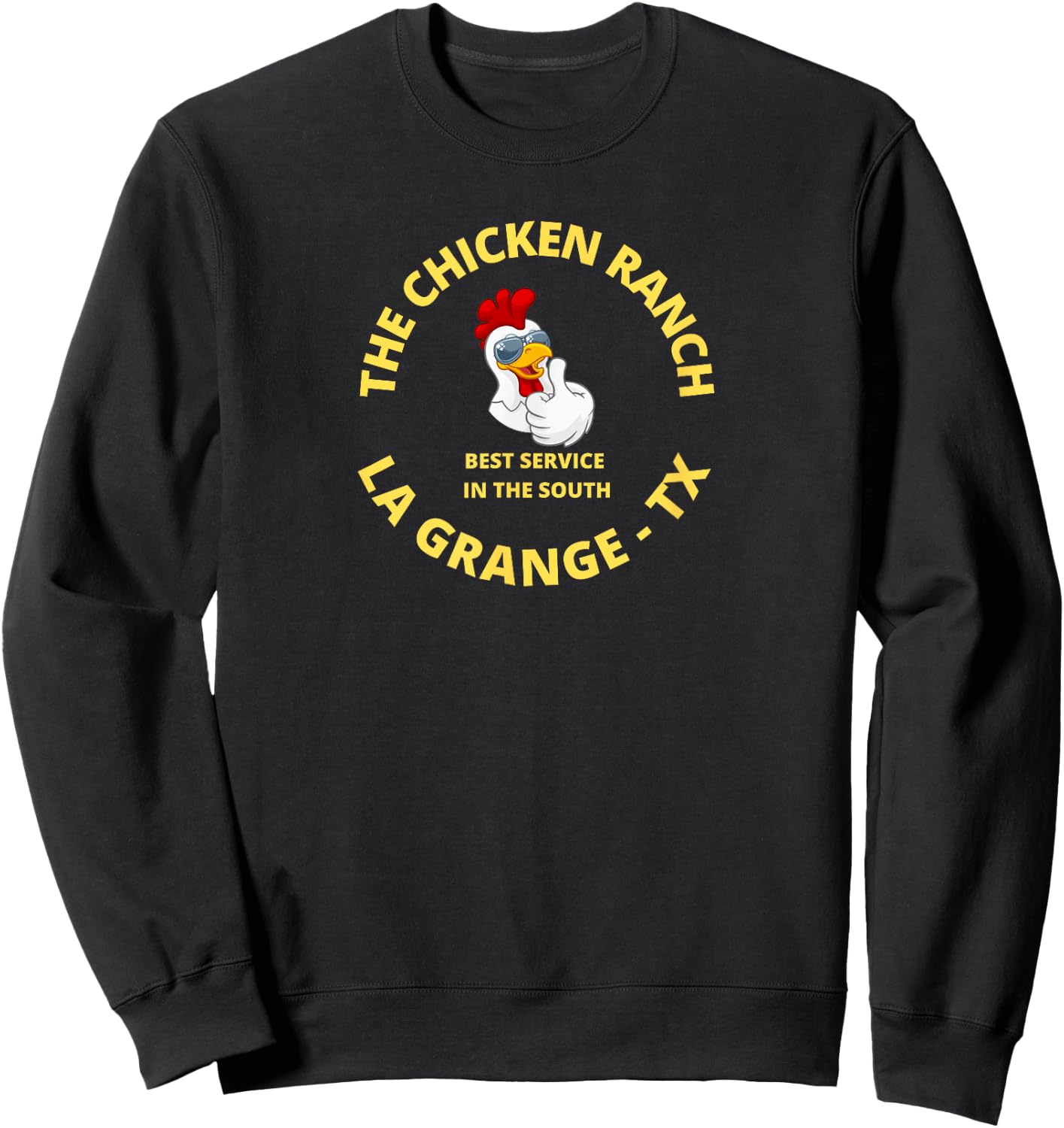 Chicken Ranch La Grange Texas Sweatshirt - Sweatshirt | Black
