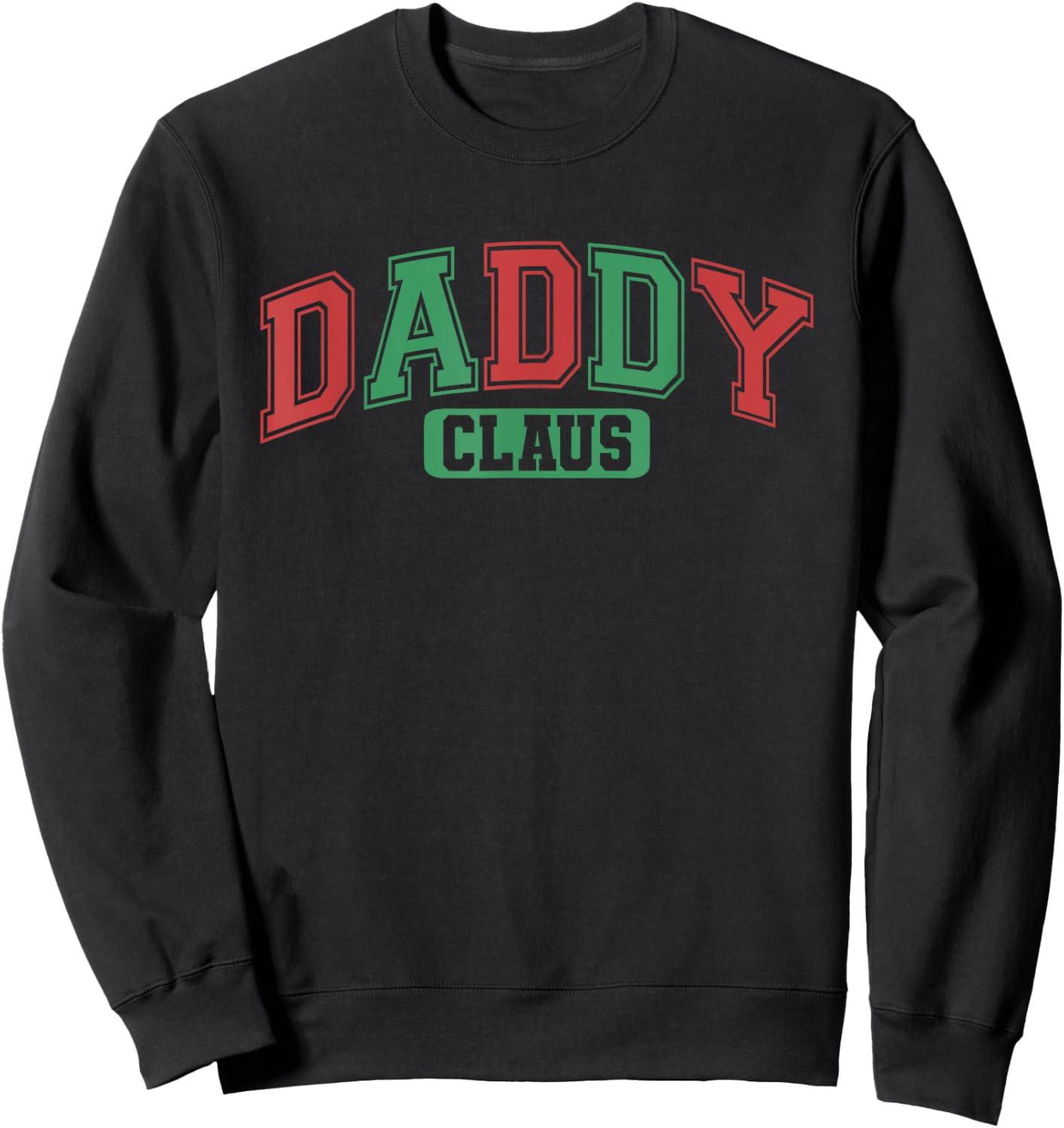 Daddy Claus Xmas Santa Hat Matching Family Christmas Pajamas Sweatshirt - Sweatshirt | Black