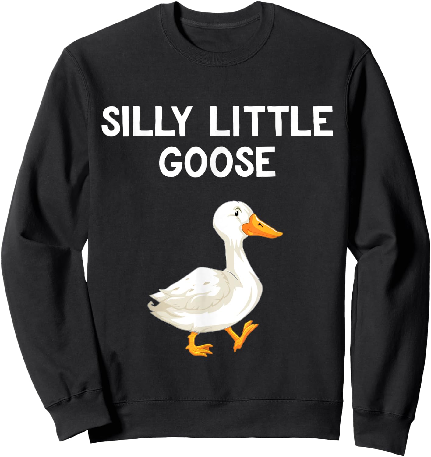 Funny Goose Humour For Kids Goose Lovers Silly Little Goose Sweatshirt - Sweatshirt | Black