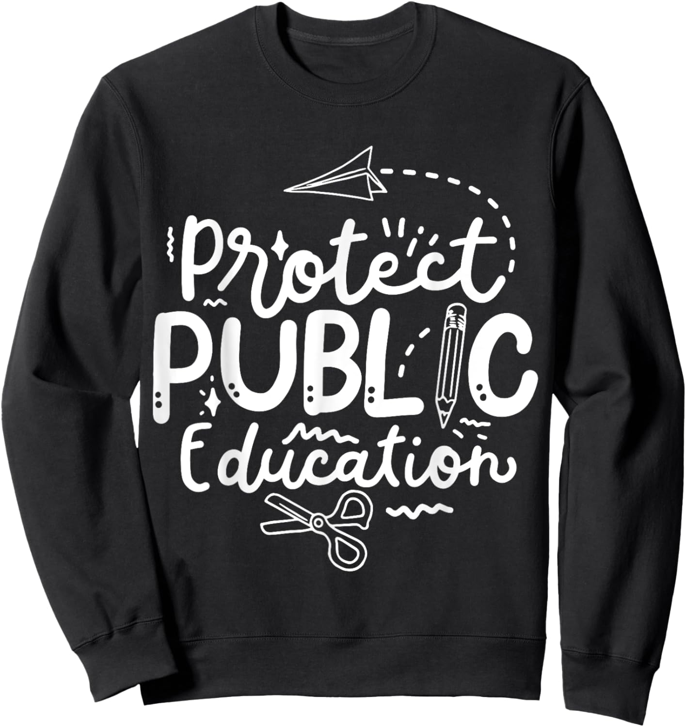 Protect Public Education Sweatshirt - Sweatshirt | Black