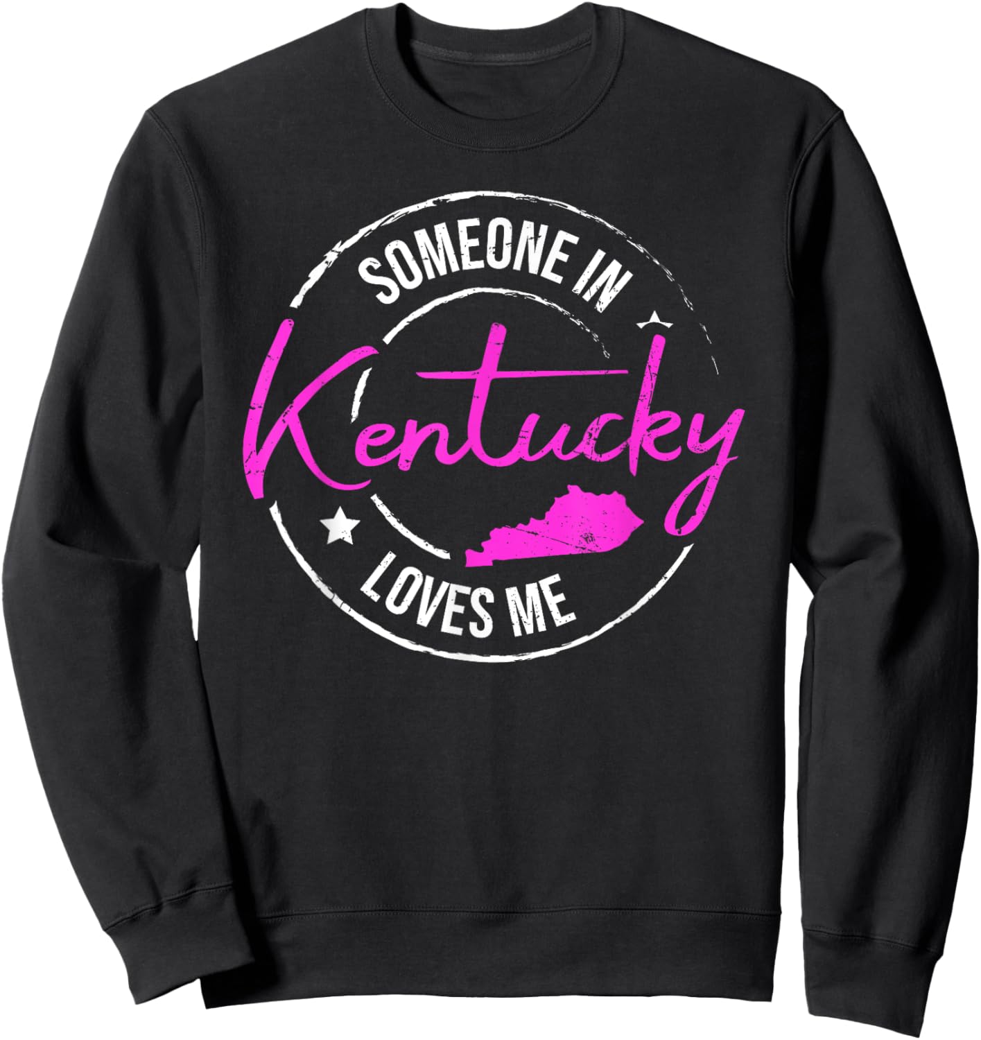 Someone in Kentucky Loves Me Kentucky Sweatshirt - Sweatshirt | Black