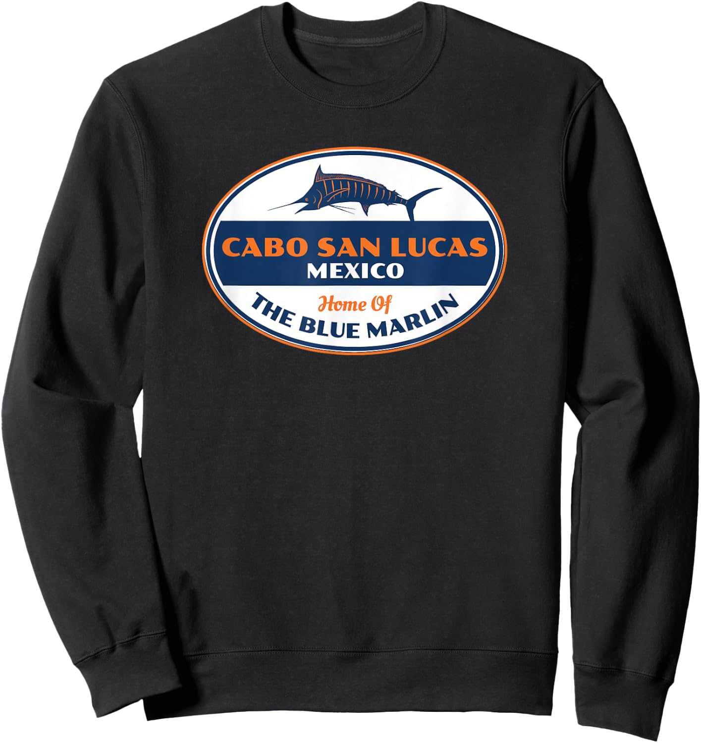 Cabo San Lucas Mexico Fishing Sweatshirt - Sweatshirt | Black