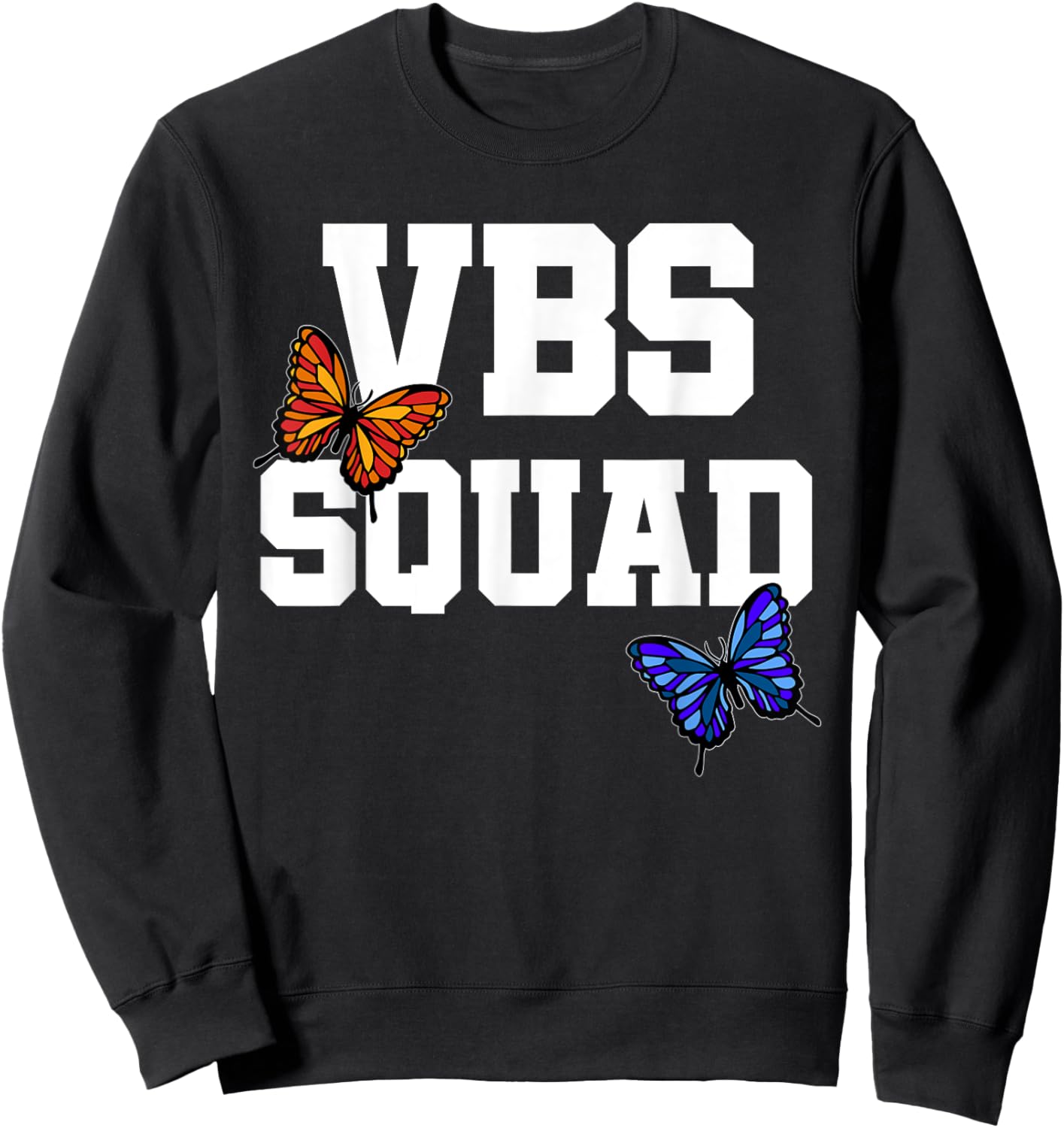 VBS 2025 Vacation Bible School Butterfly Wings VBS Squad Sweatshirt - Sweatshirt | Black