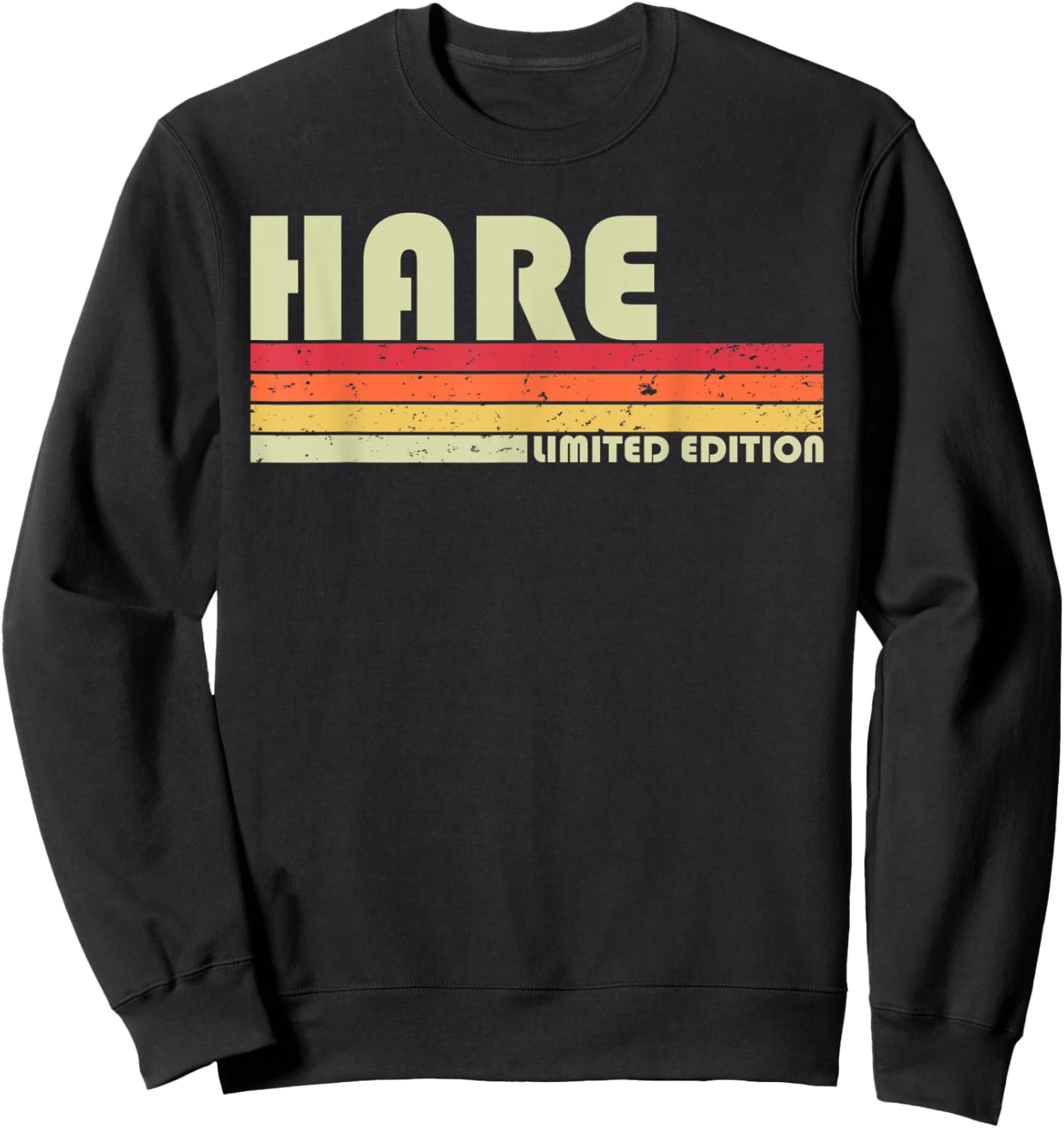HARE Surname Funny Retro Vintage 80s 90s Birthday Reunion Sweatshirt - Sweatshirt | Black