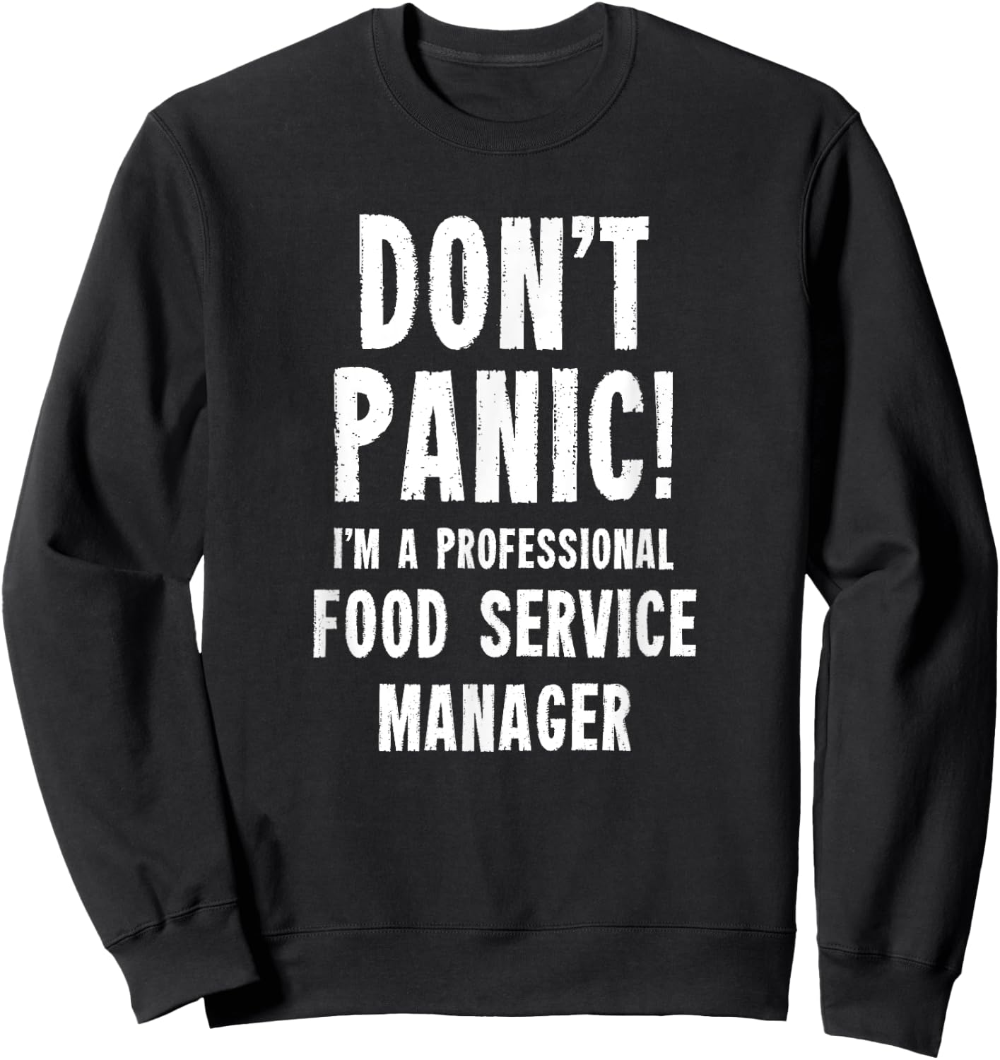 Kitchen Staff & Gifts Food Service Manager Sweatshirt - Sweatshirt | Black