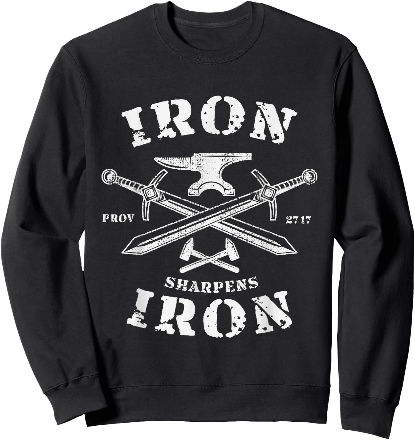 Iron Sharpens Iron Proverbs 27 Quote Christian Faith Vintage Sweatshirt - Sweatshirt | Black