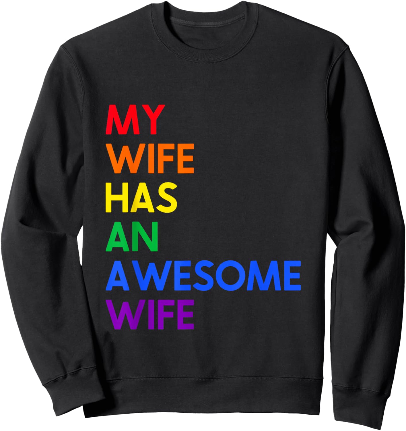 My Wife Has An Awesome Wife Funny Lesbian Wedding Gift Sweatshirt - Sweatshirt | Black