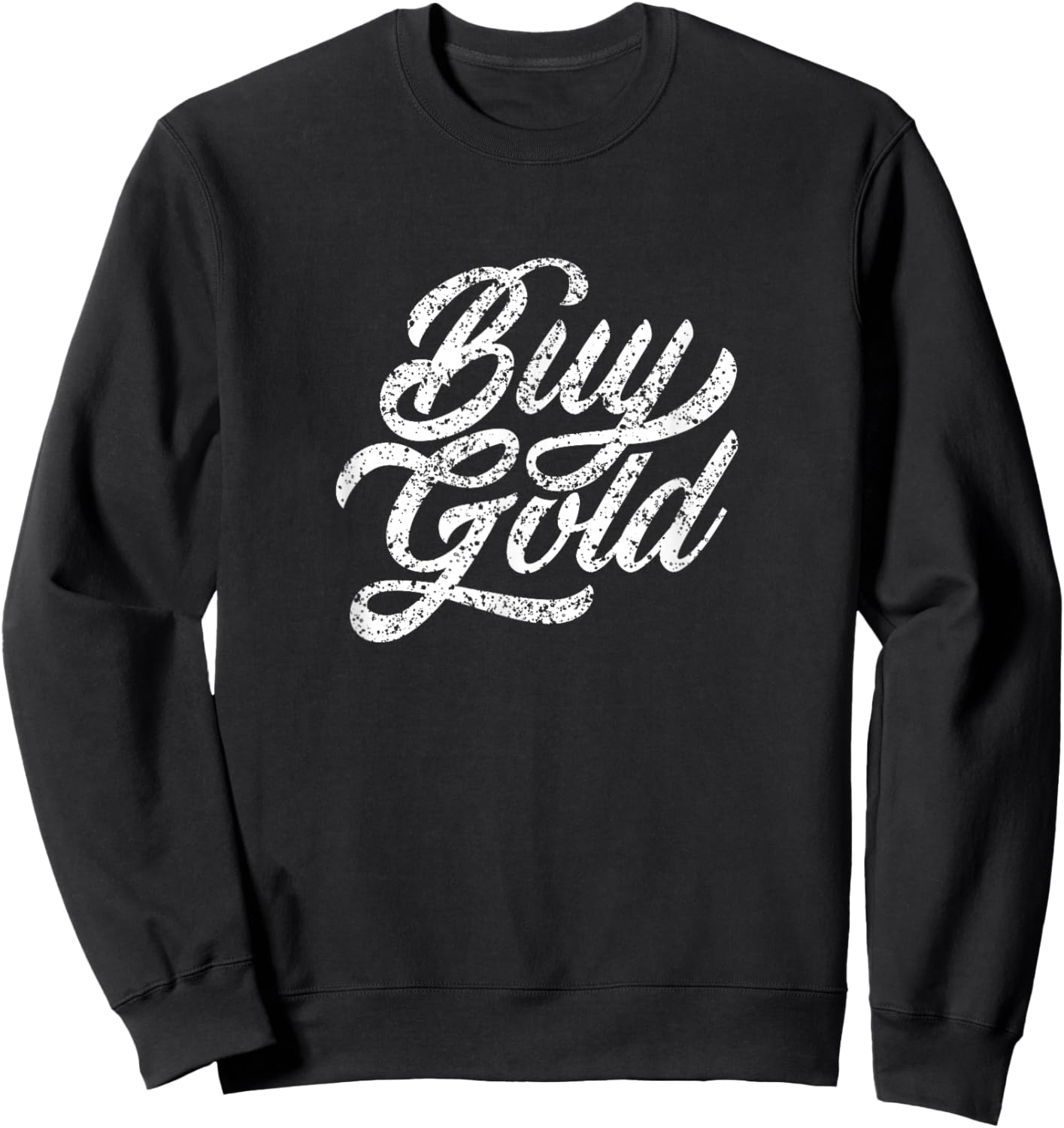 Buy Gold Bullion Coin Money Precious Metals Sweatshirt - Sweatshirt | Black