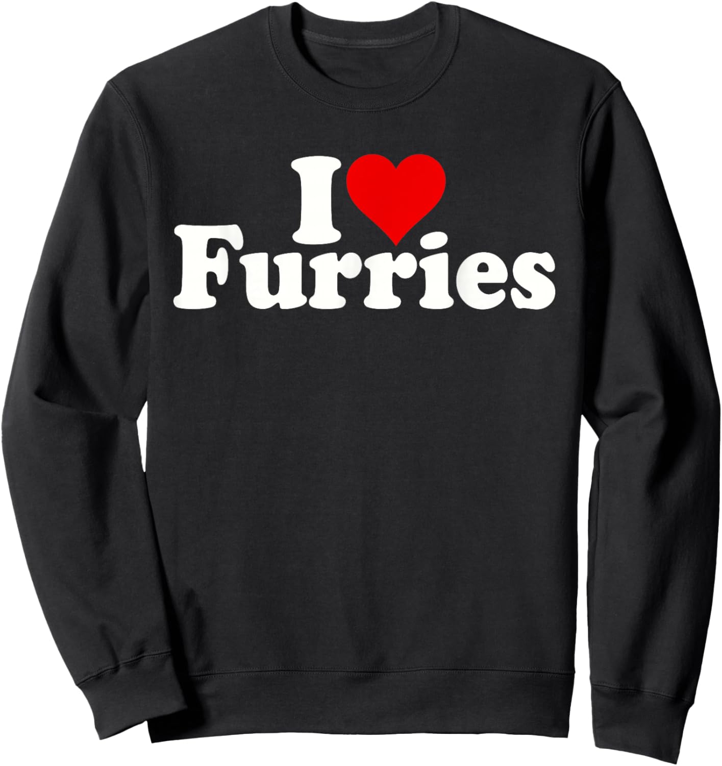 I Love Heart Furries Furry Fandom Cosplay FURSUIT Sweatshirt - Sweatshirt | Black